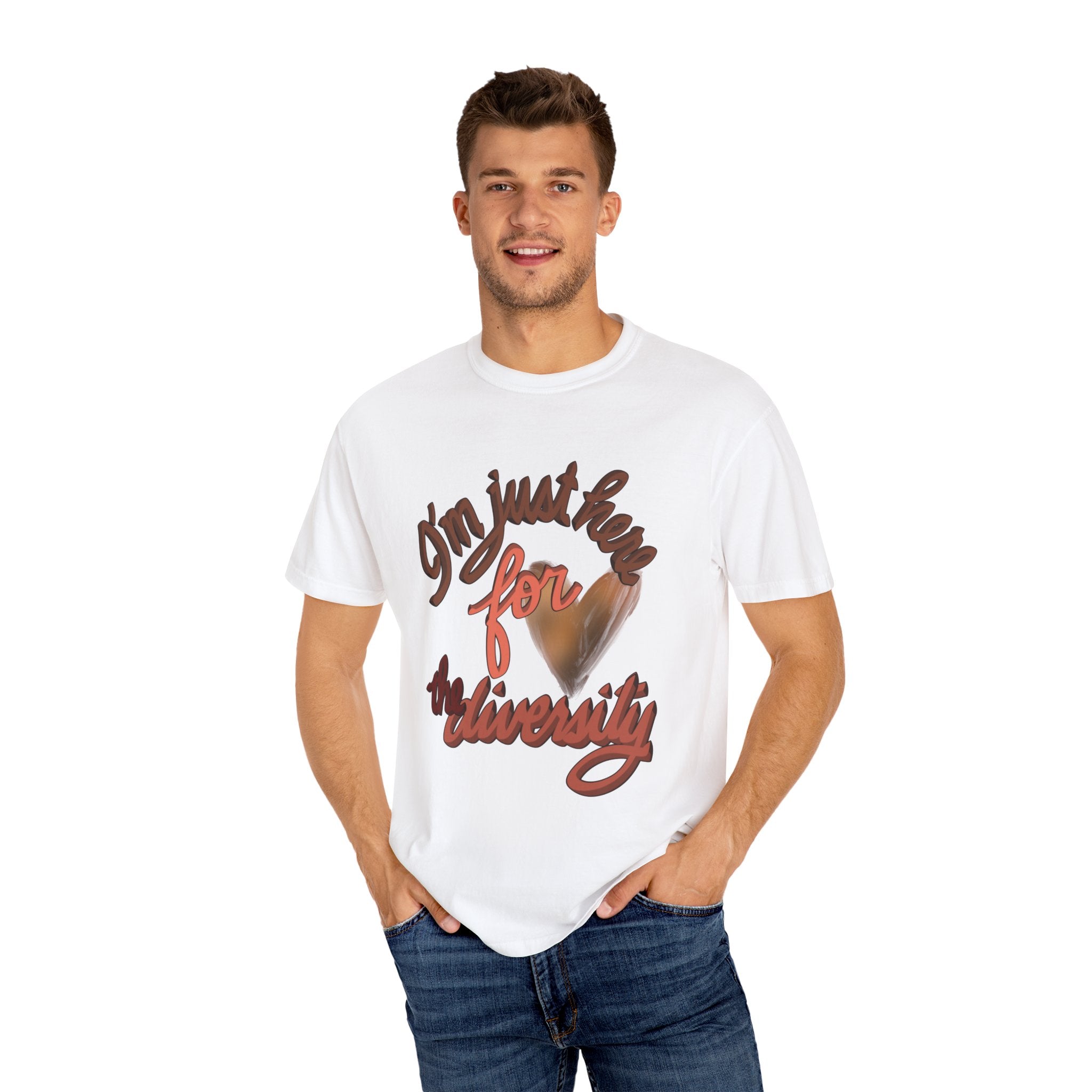 JUST HERE FOR THE DIVERSITY Unisex T-shirt