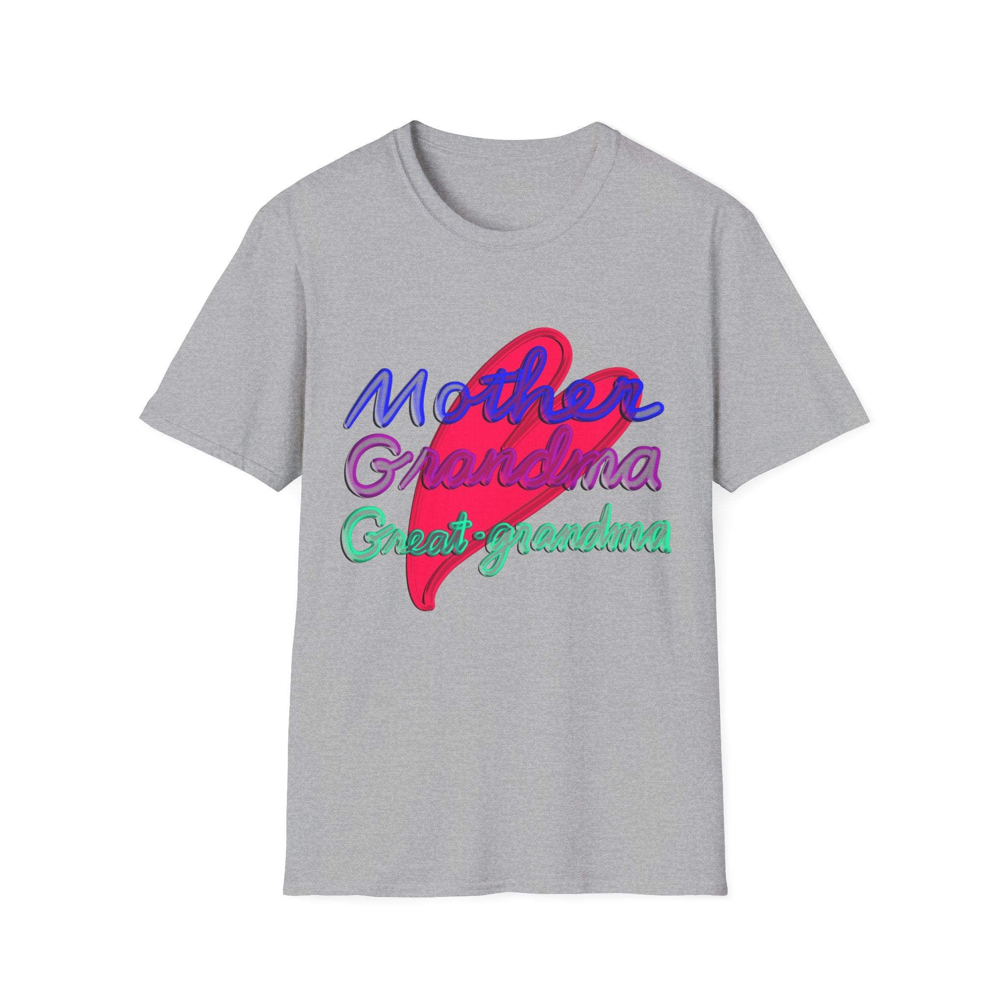 MOTHER, GRANDMA, GREAT-GRANDMA Softstyle T-Shirt