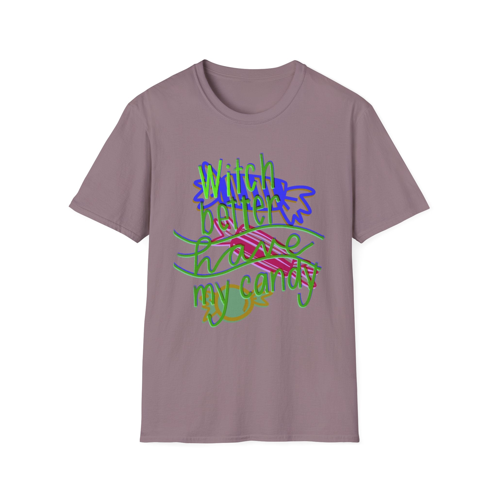 WITCH BETTER HAVE MY CANDY Unisex Softstyle T-Shirt