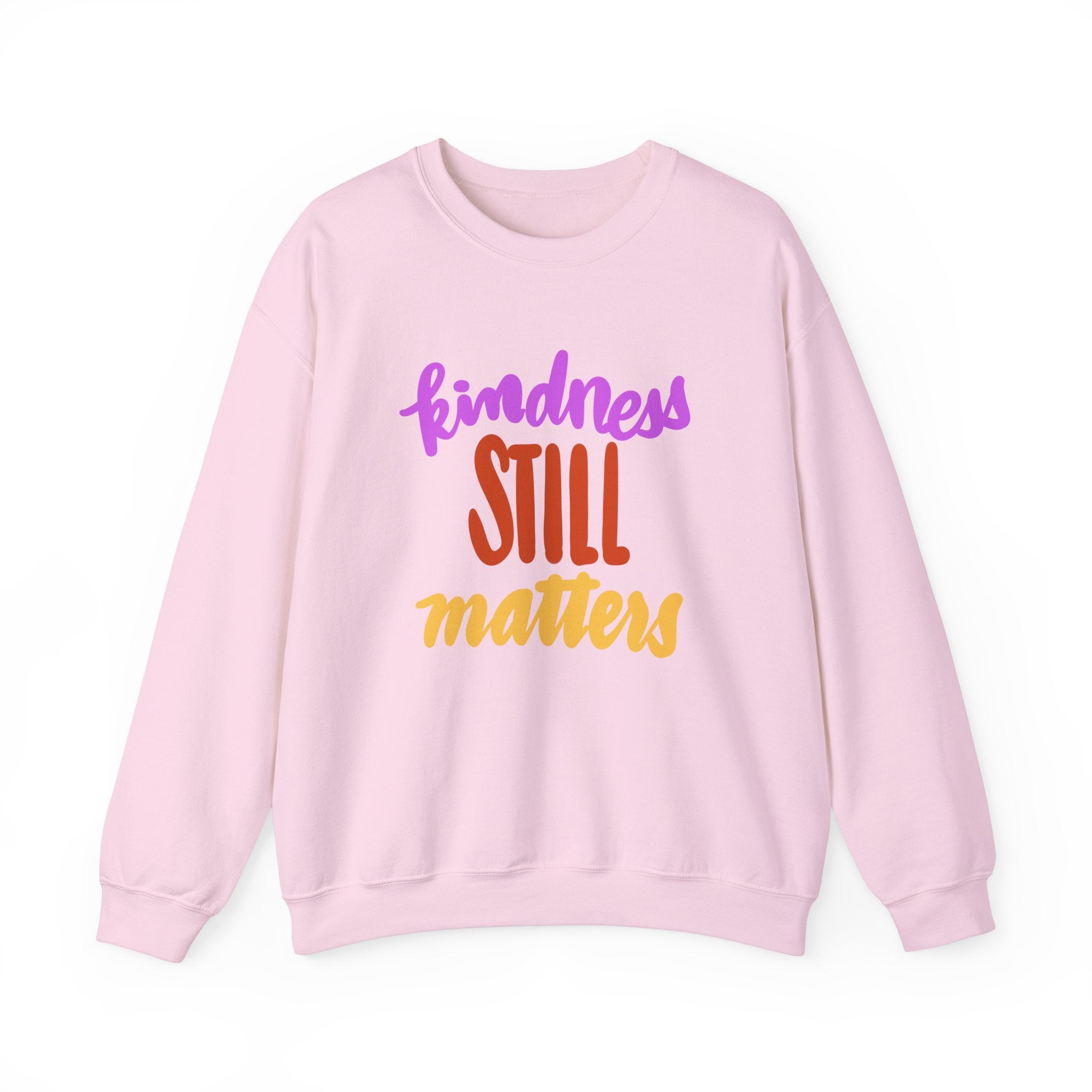 Kindness Still Matters Crewneck Sweatshirt - Unisex Heavy Blend™