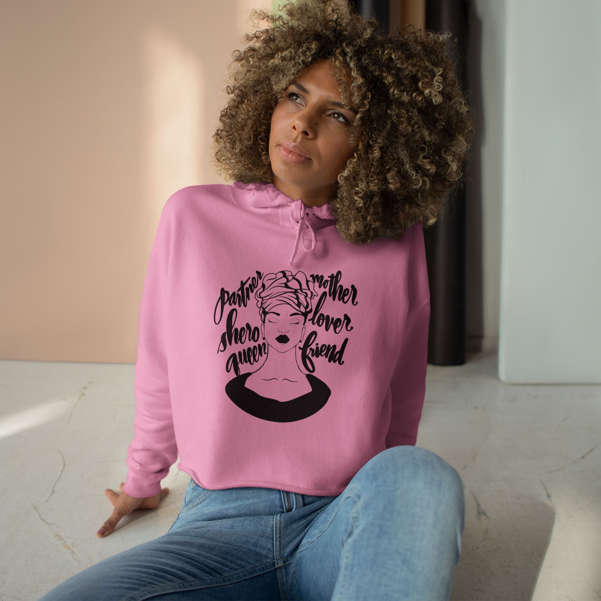 Inspirational Crop Hoodie - "Partner, Shero, Mother, Lover, Friend"