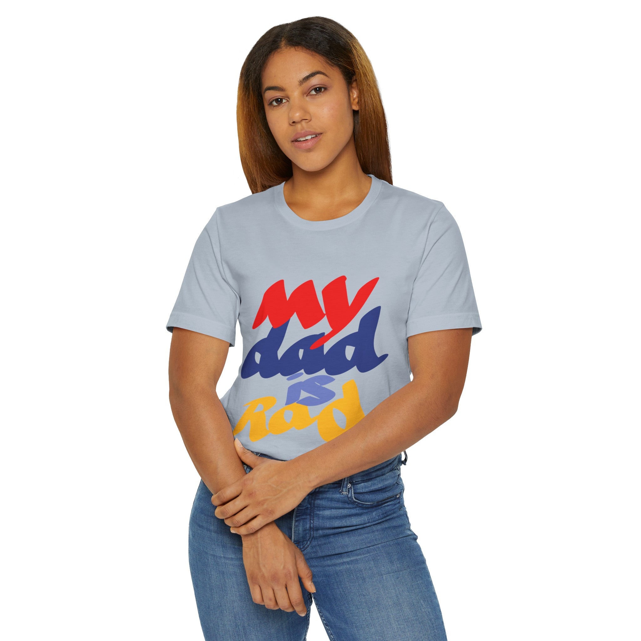 MY DAD IS RAD Unisex Jersey T-Shirt