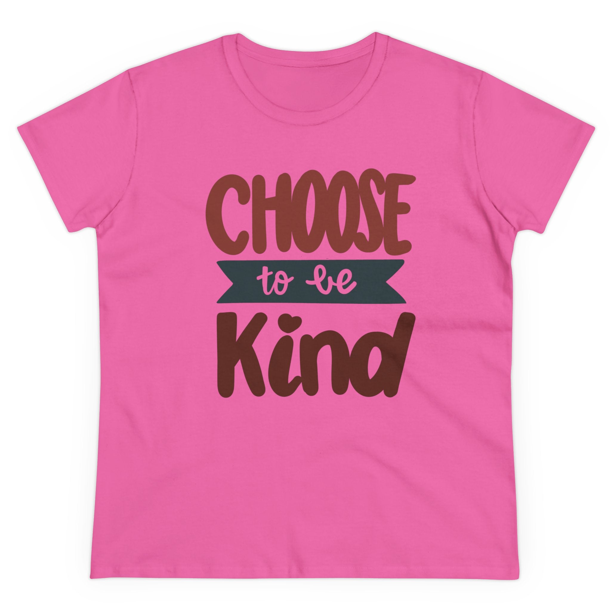 CHOOSE TO BE KIND Women's Midweight Cotton Tee