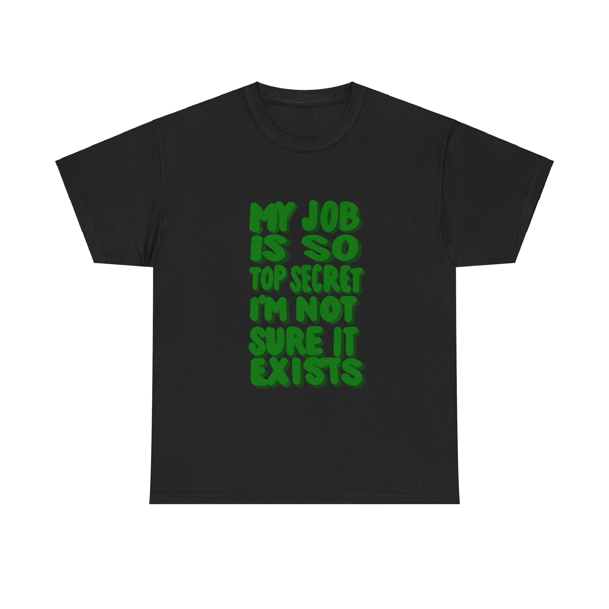 TOP SECRET JOB 2 Unisex Heavy Cotton Tee