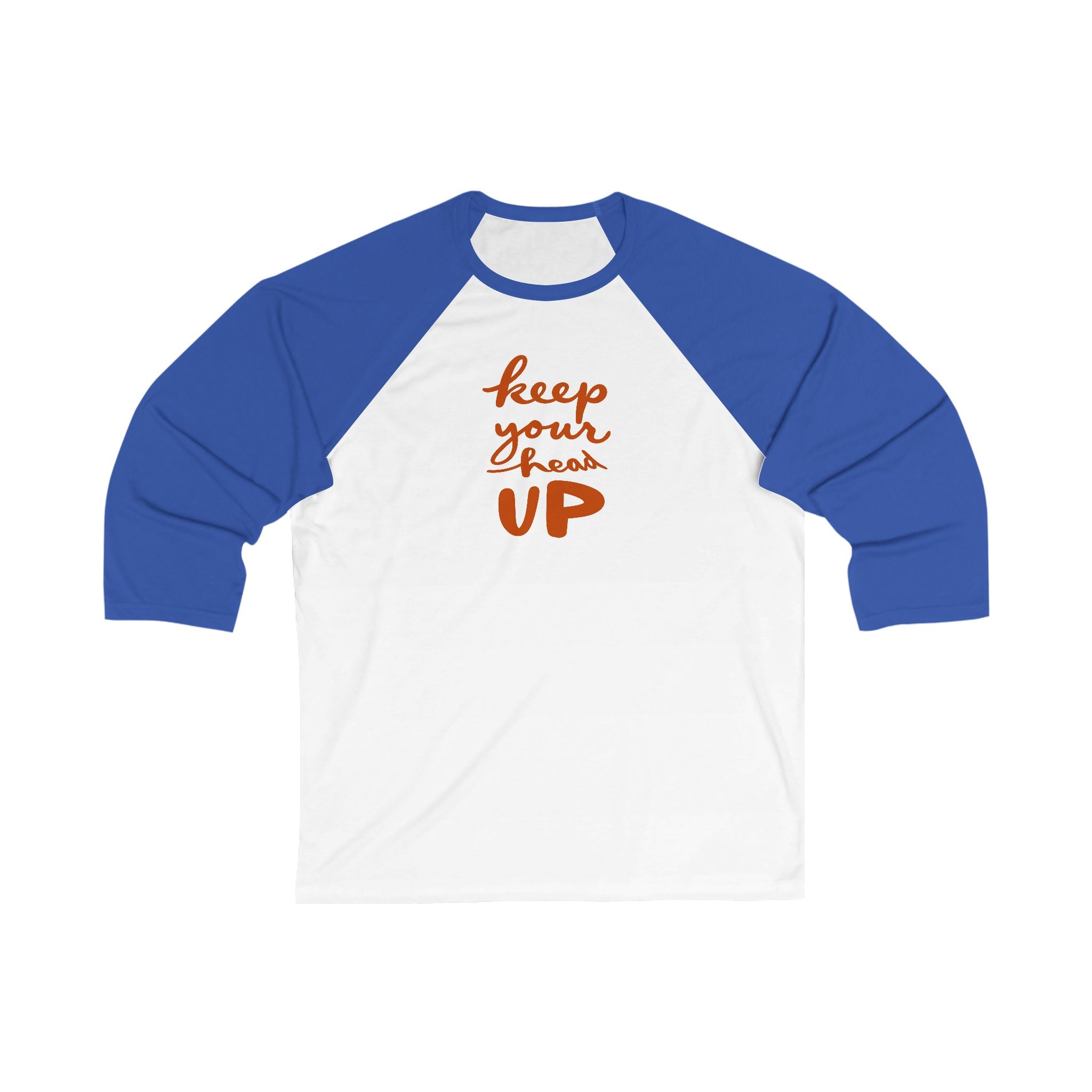 Keep Your Head Up Unisex Baseball Tee - Motivational 3/4 Sleeve Shirt