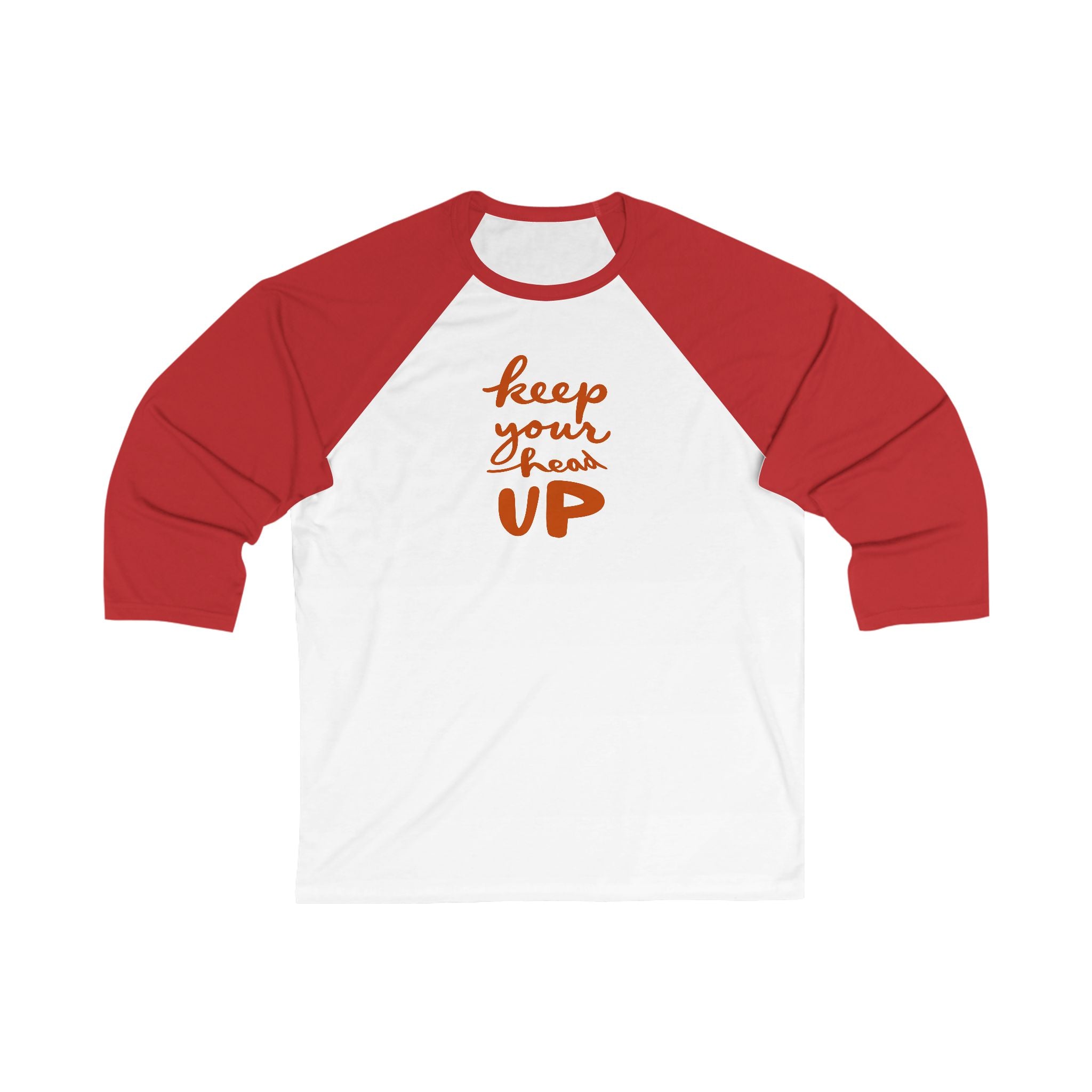 Keep Your Head Up Unisex Baseball Tee - Motivational 3/4 Sleeve Shirt