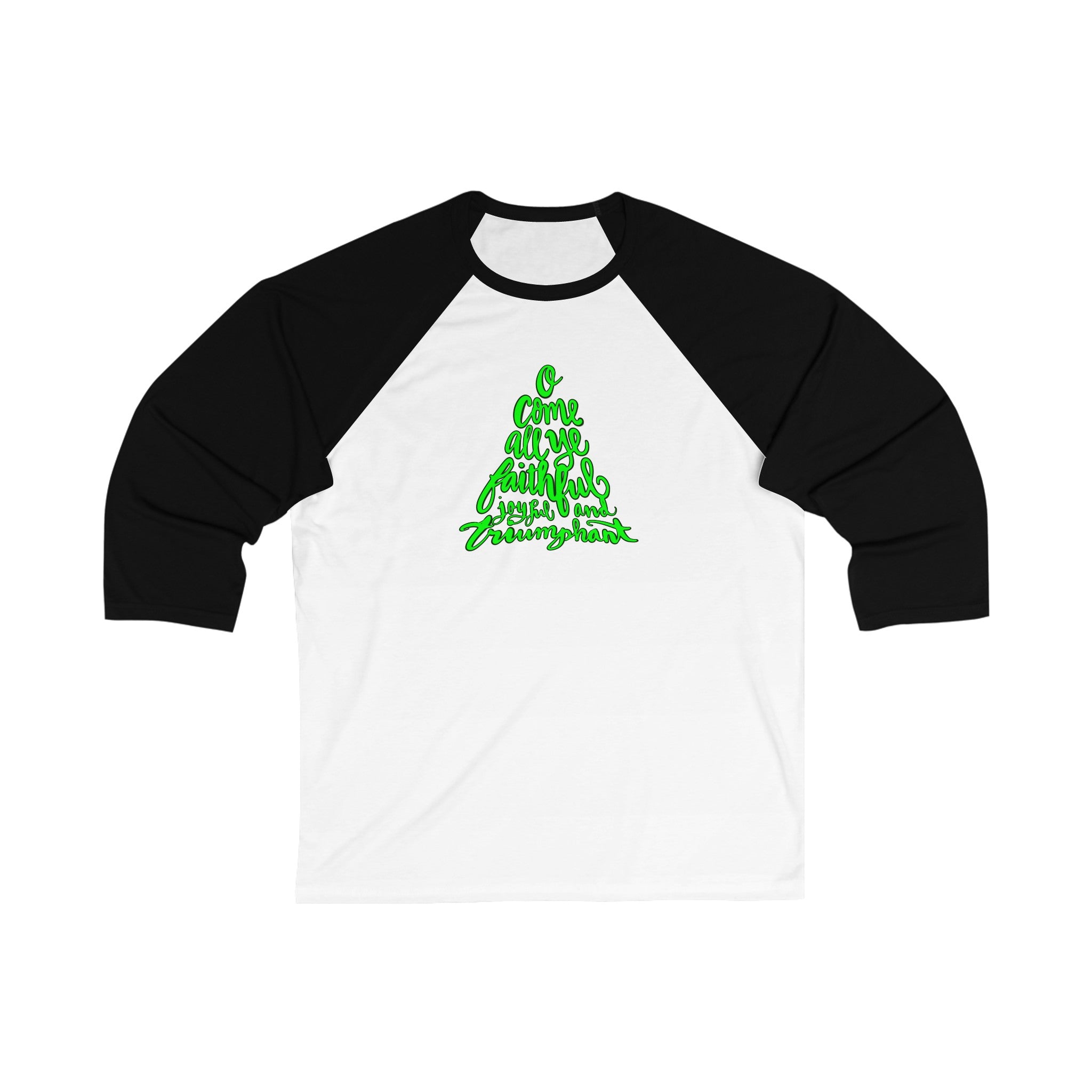 O COME ALL YE FAITHFUL TREE 3\4 Sleeve Baseball Tee