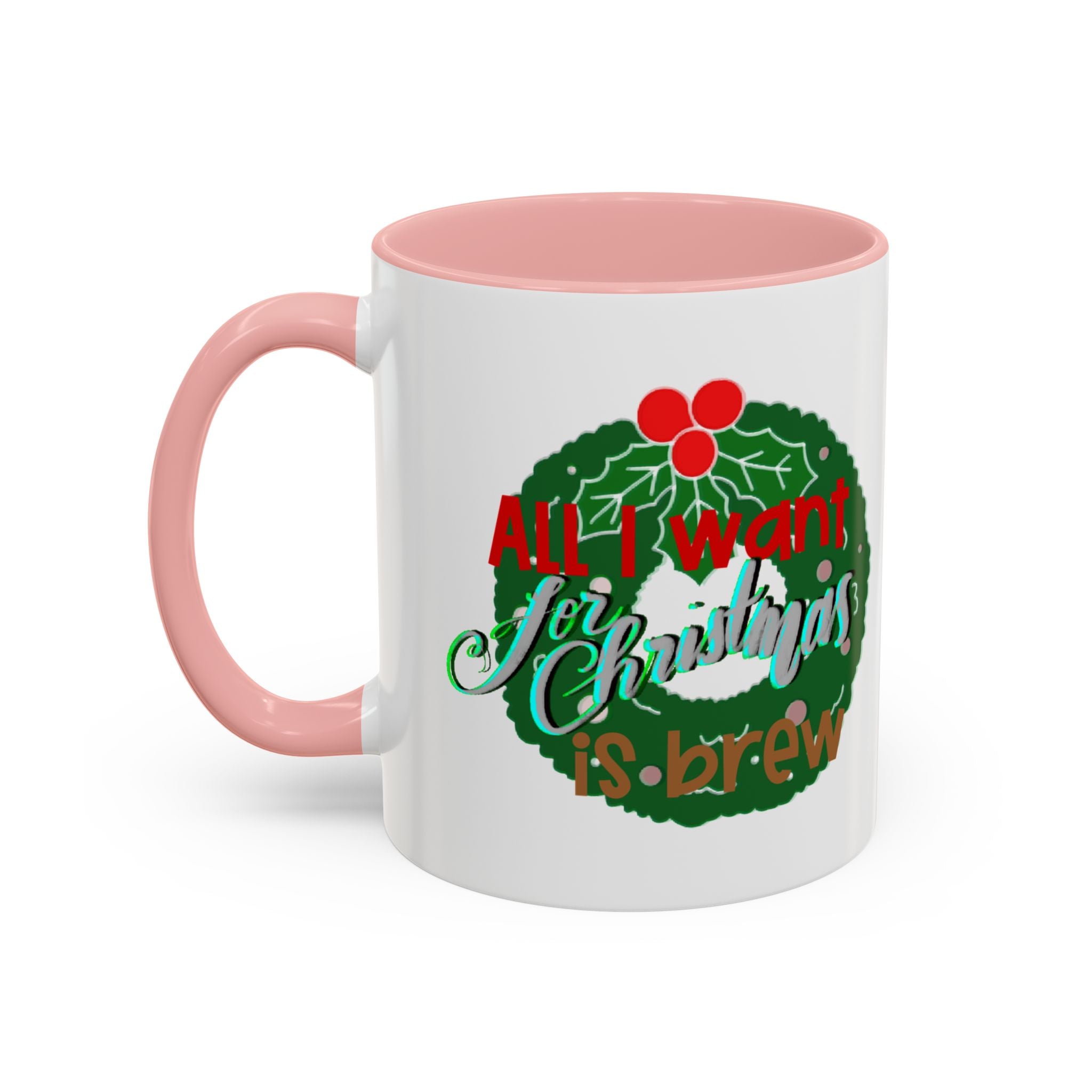ALL I WANT FOR CHRISTMAS Accent Coffee Mug (11 oz)