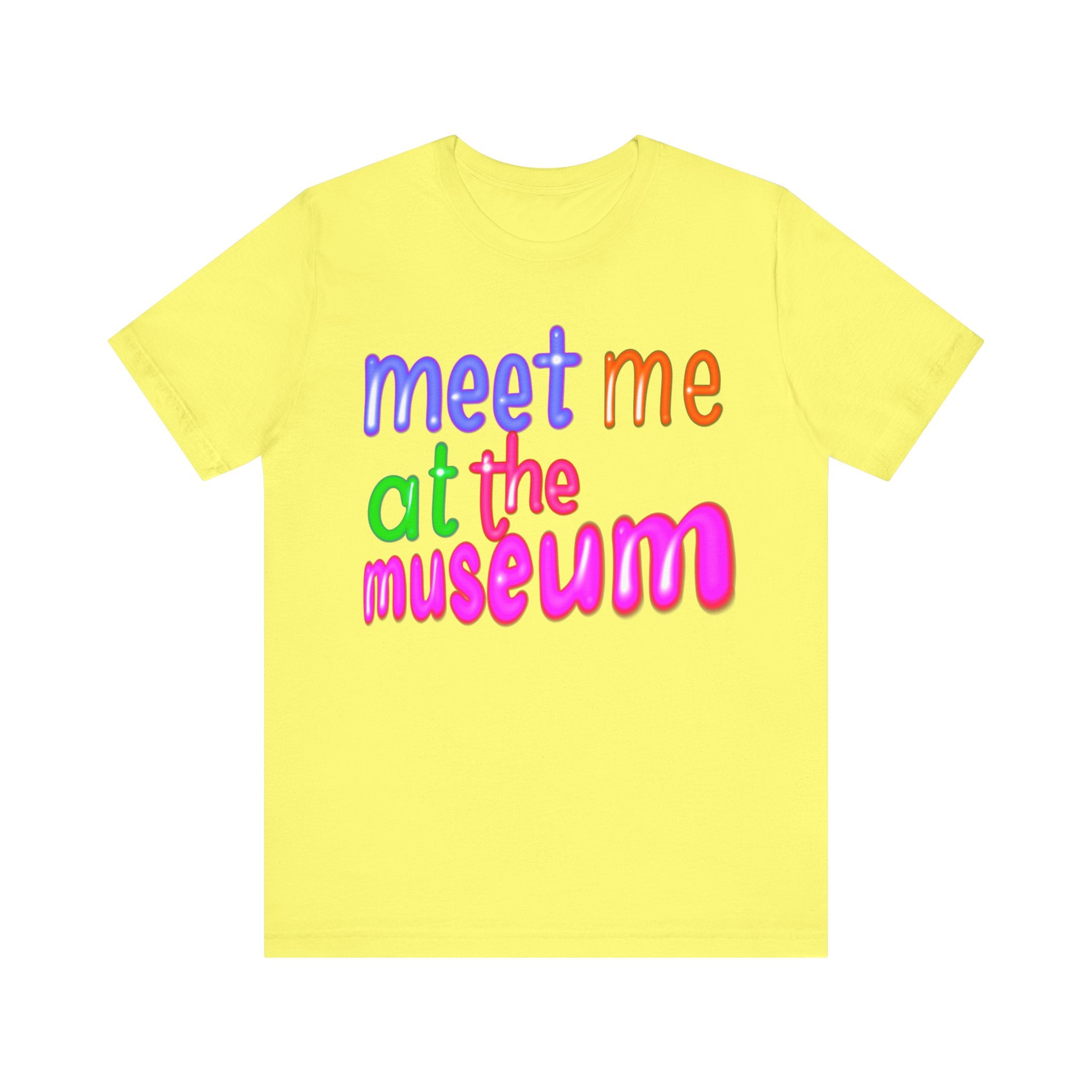 MEET ME AT THE MUSEUM Unisex Jersey Short Sleeve Tee