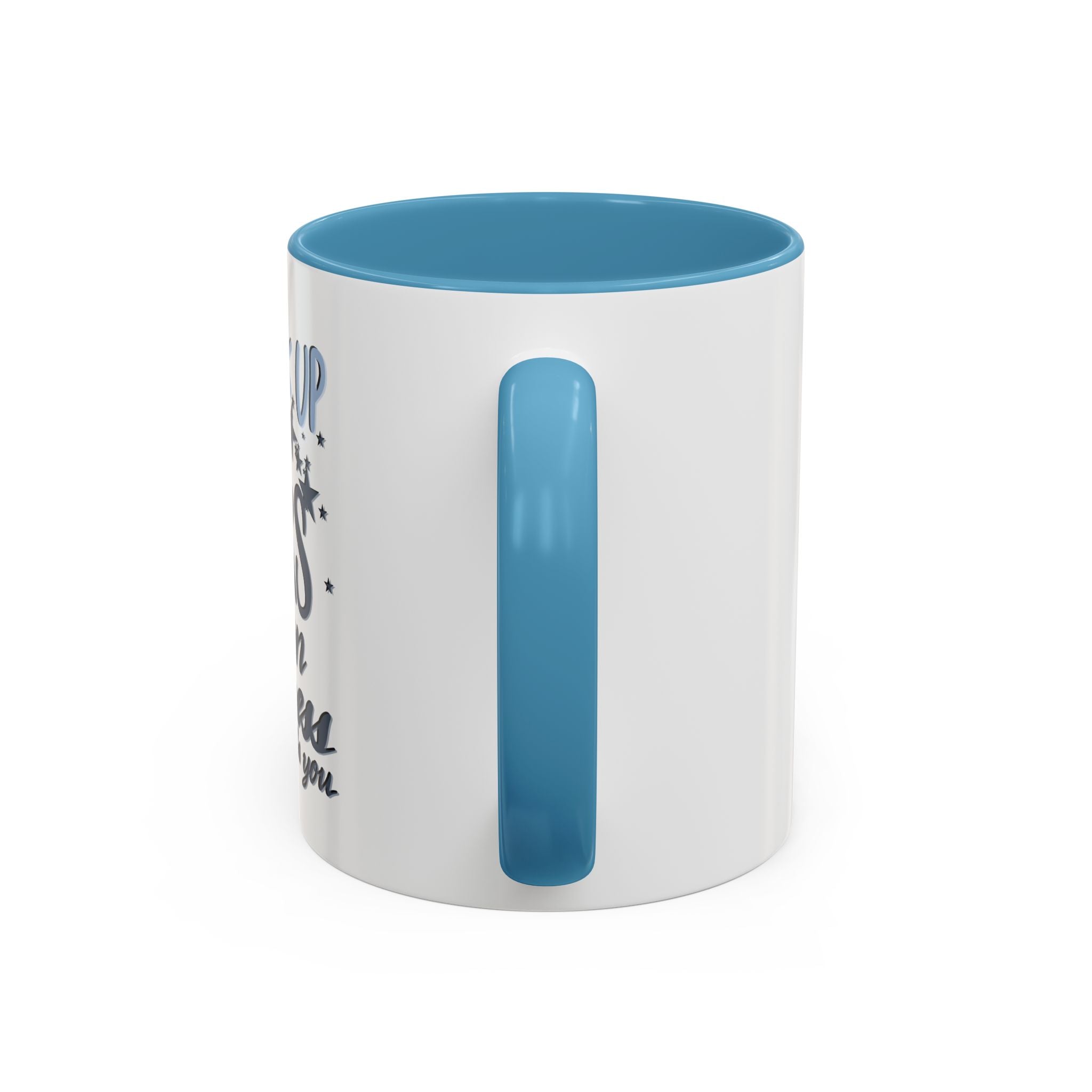 LOOK UP AT THE STARS- 11oz