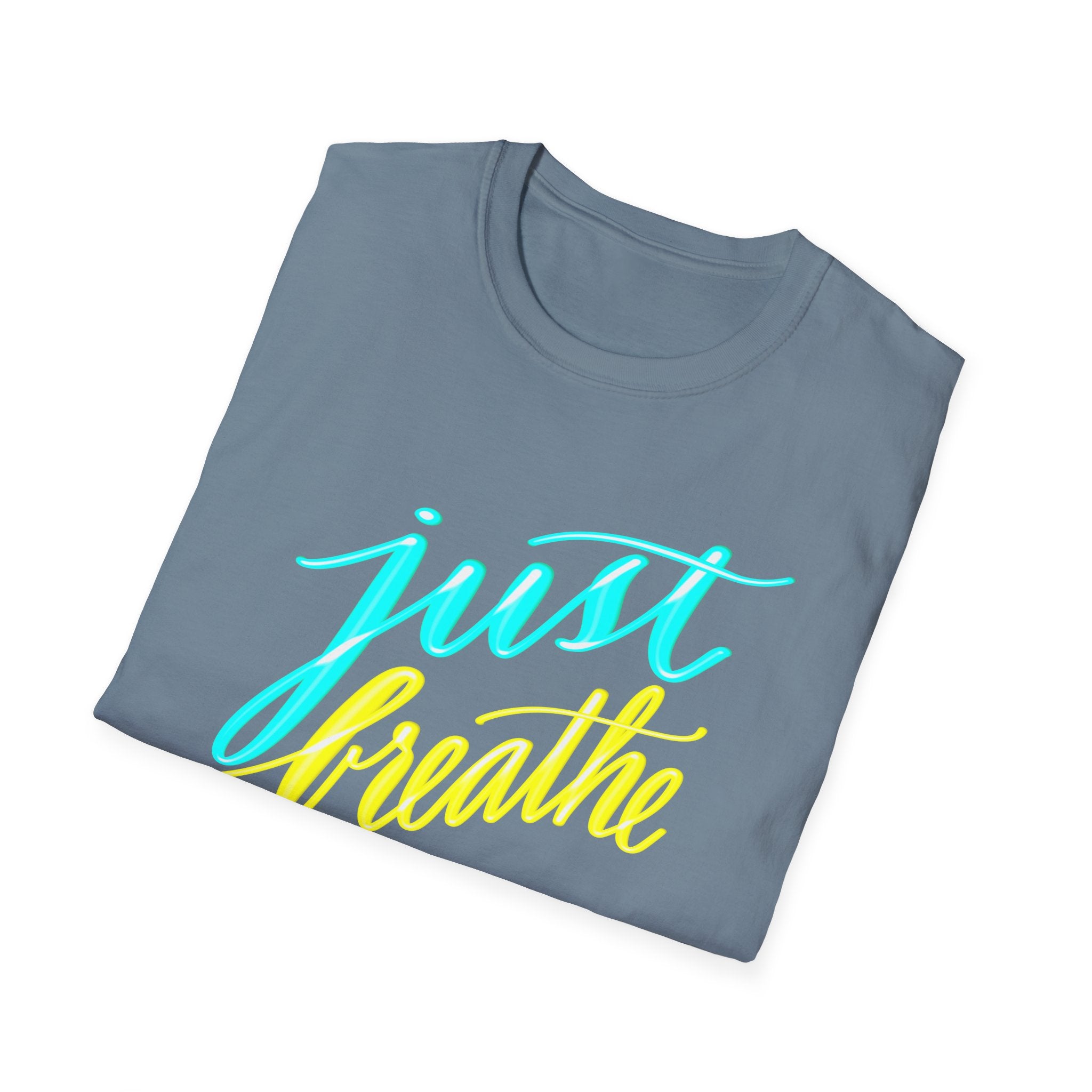 JUST BREATHE T-Shirt
