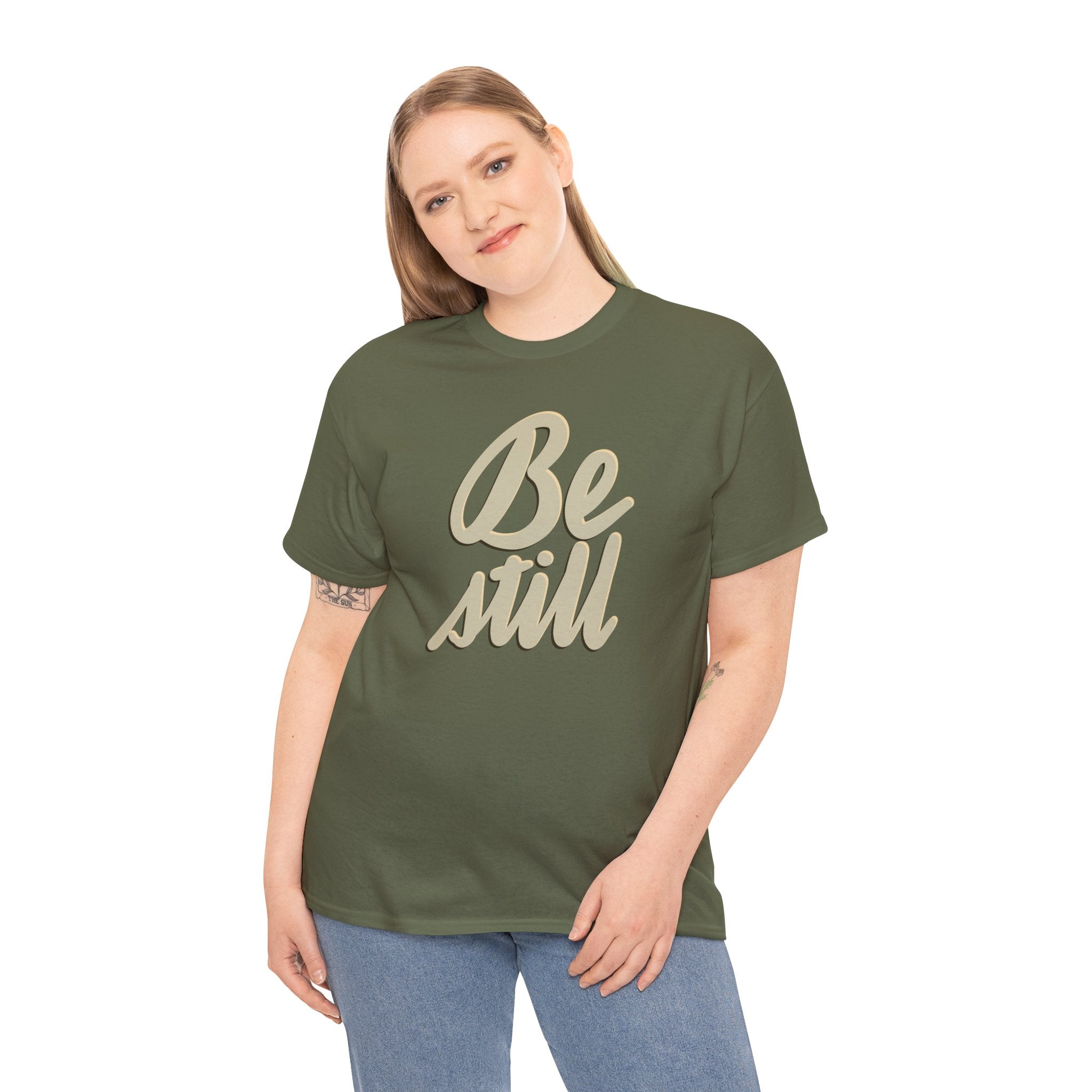 BE STILL Heavy Cotton Tee