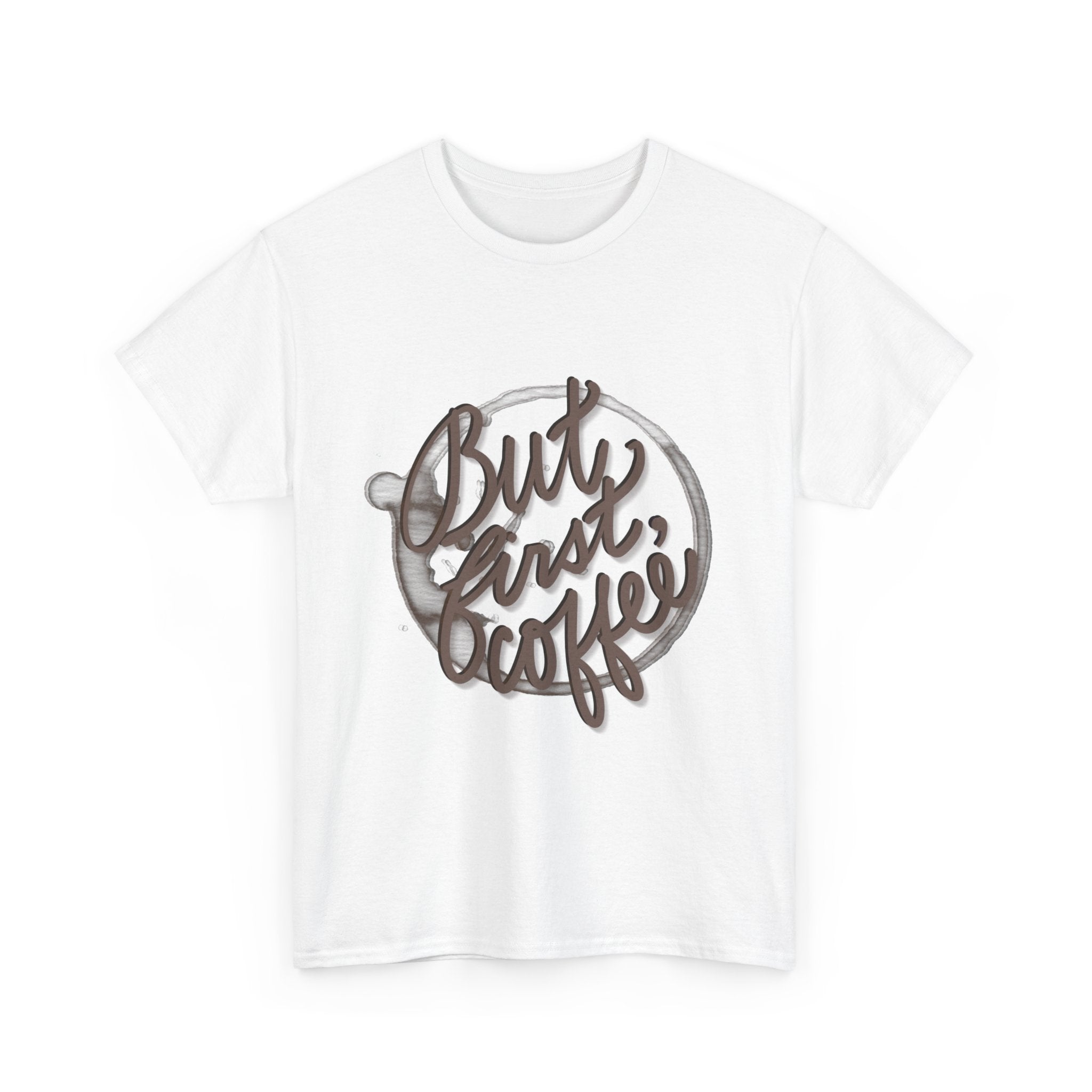 BUT FIRST, COFFEE Unisex Heavy Cotton Tee