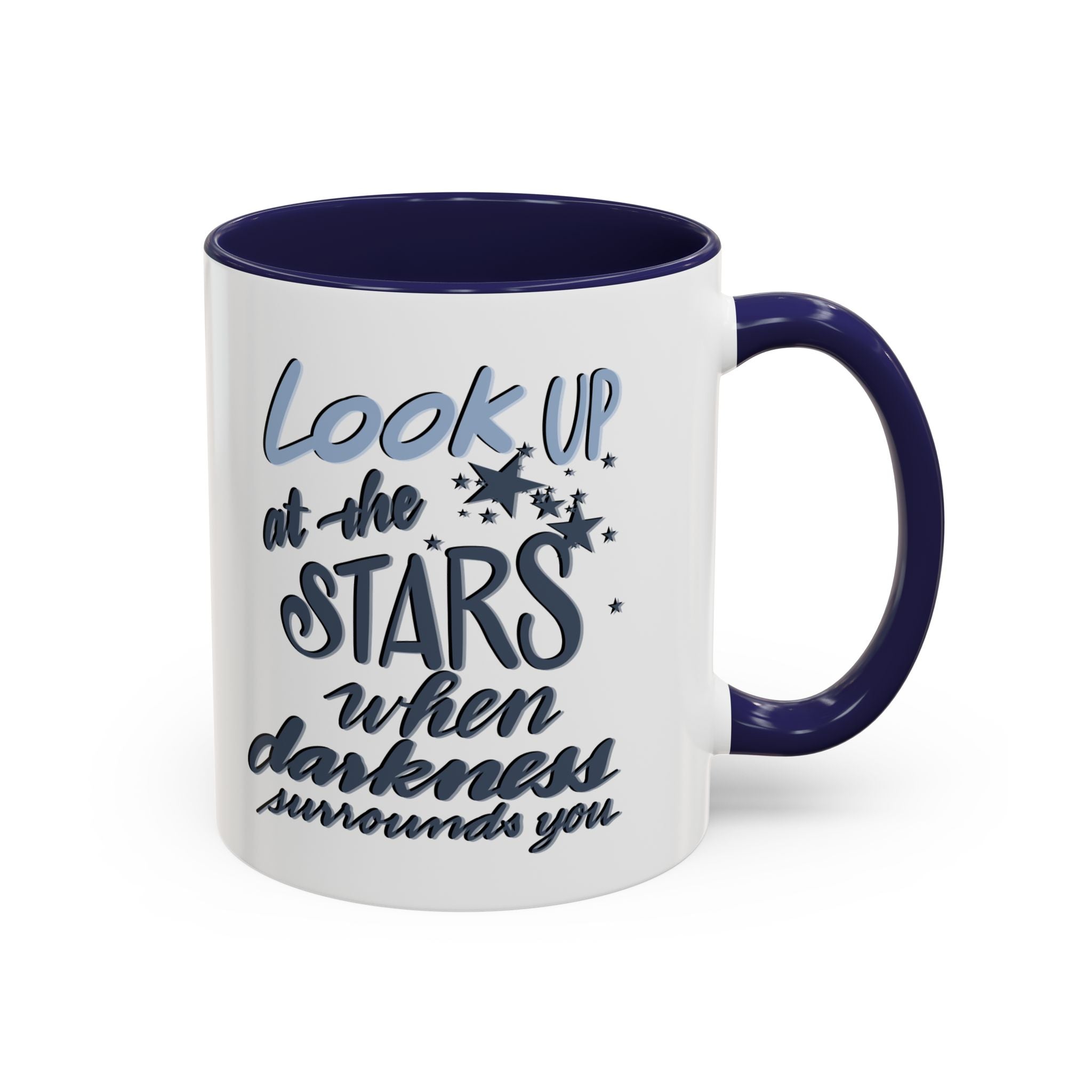 LOOK UP AT THE STARS- 11oz