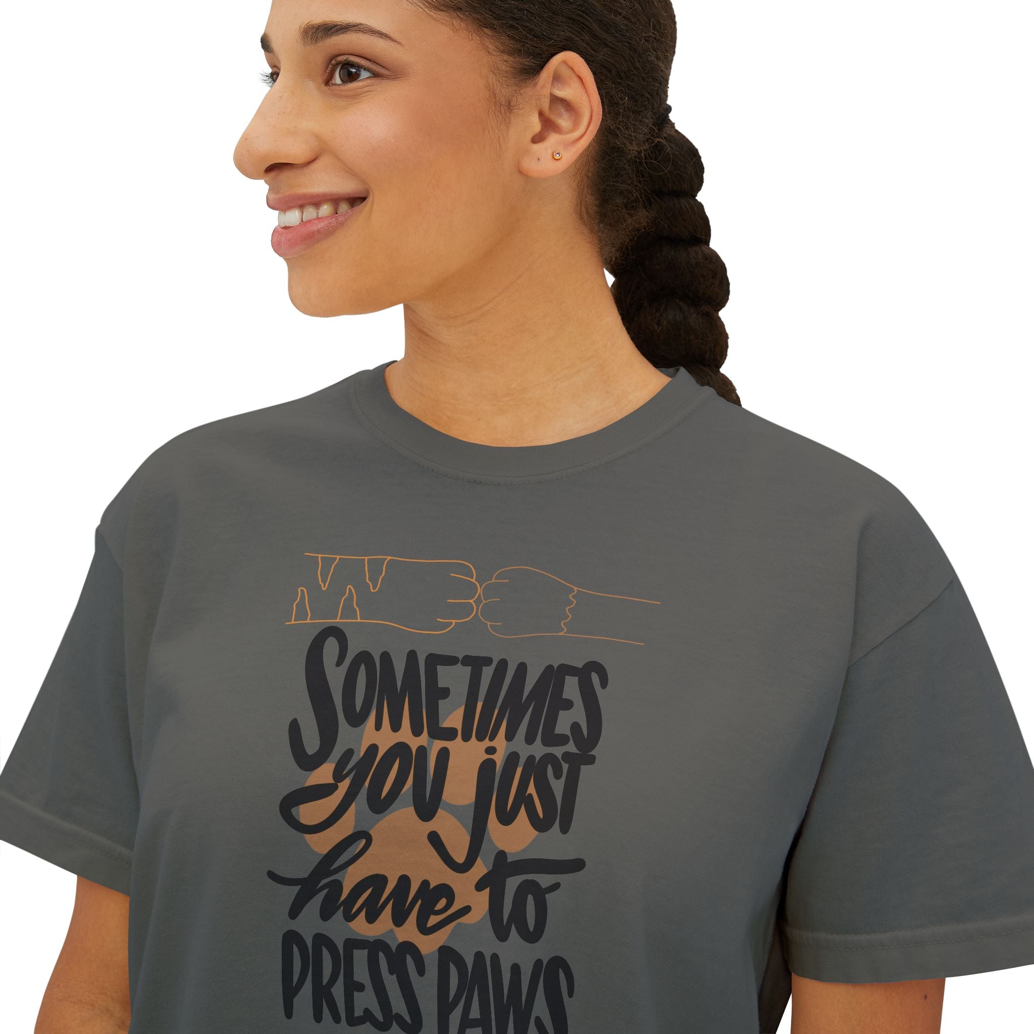 Funny Pet Lover Women's Boxy Tee - "Sometimes You Just Have to Press Paws"
