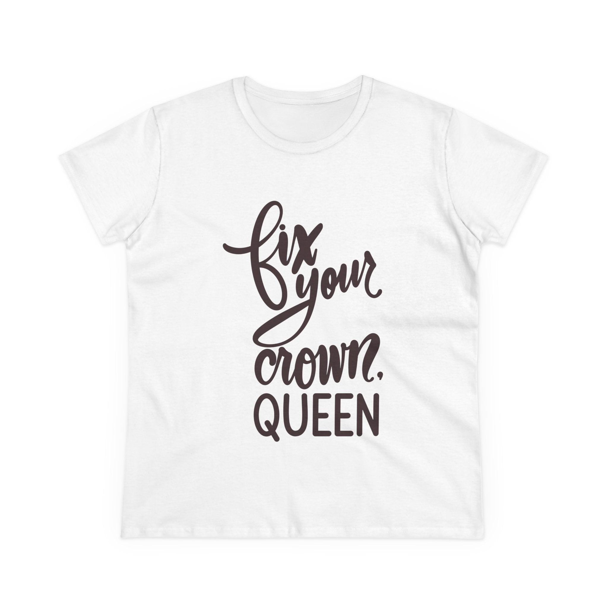 Empowering Women's Tee - "Fix Your Crown, Queen"