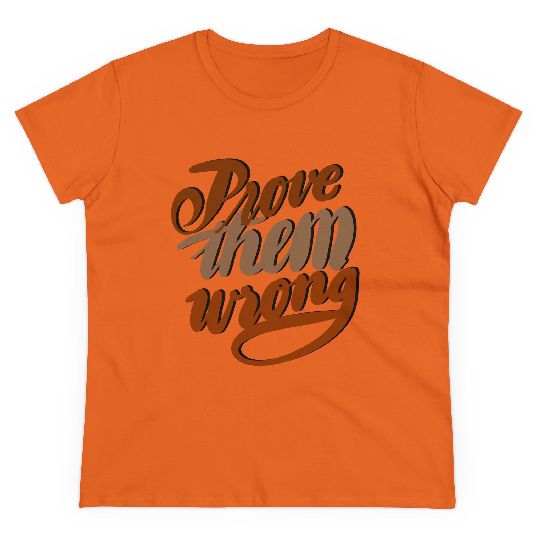 PROVE THEM WRONG Women's Midweight Cotton Tee