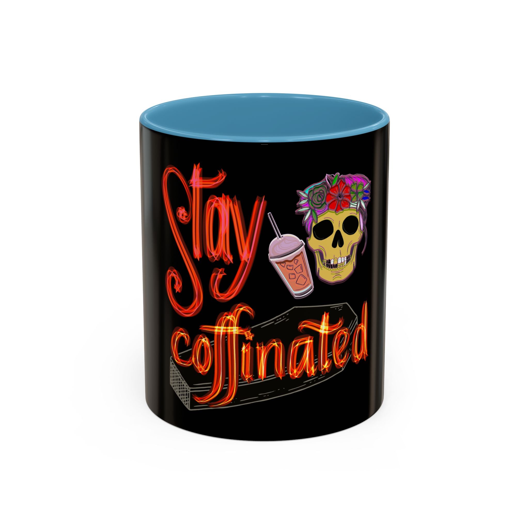 STAY COFFINATED 11 oz Coffee Mug