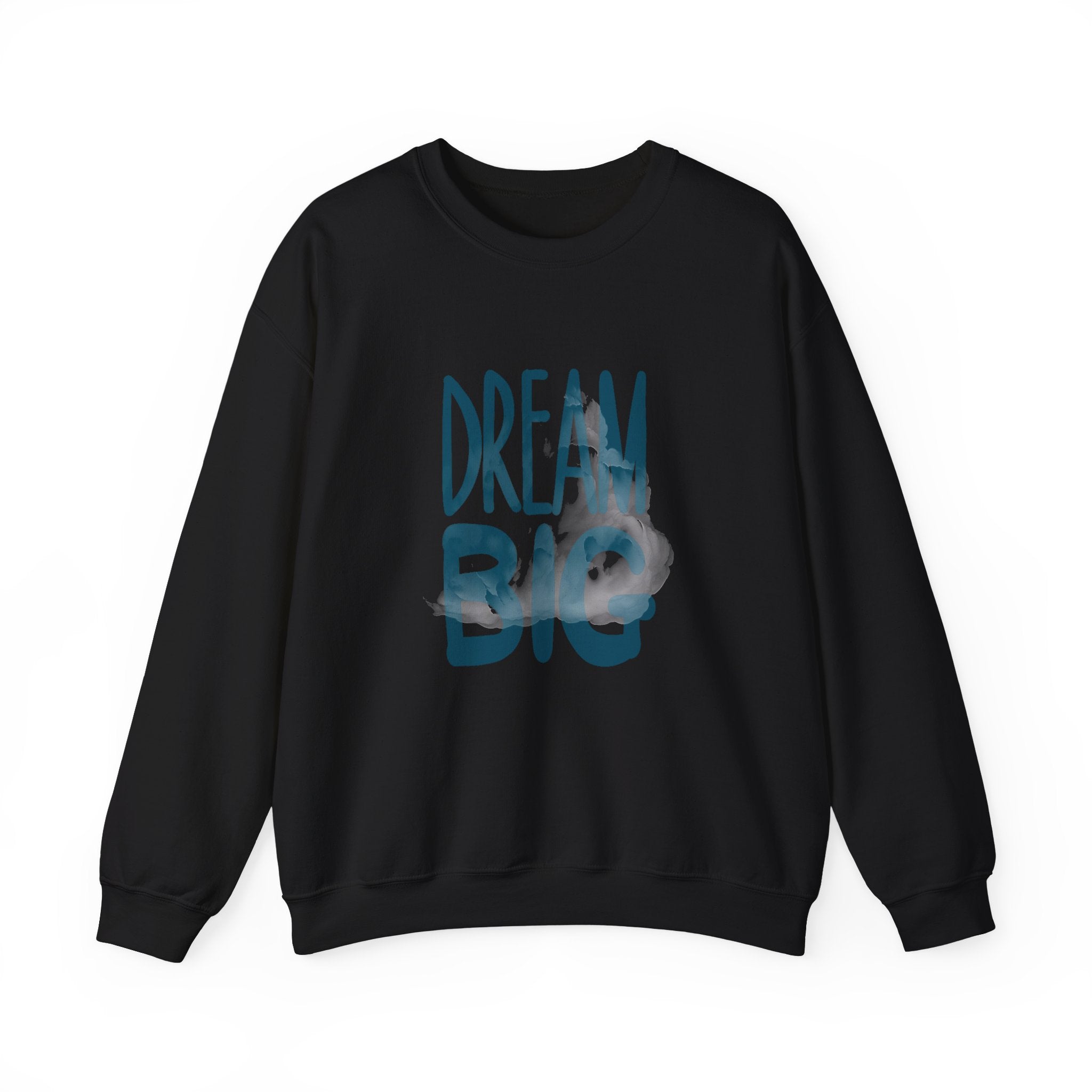 Dream Big Sweatshirt - Cozy Motivation for Dreamers