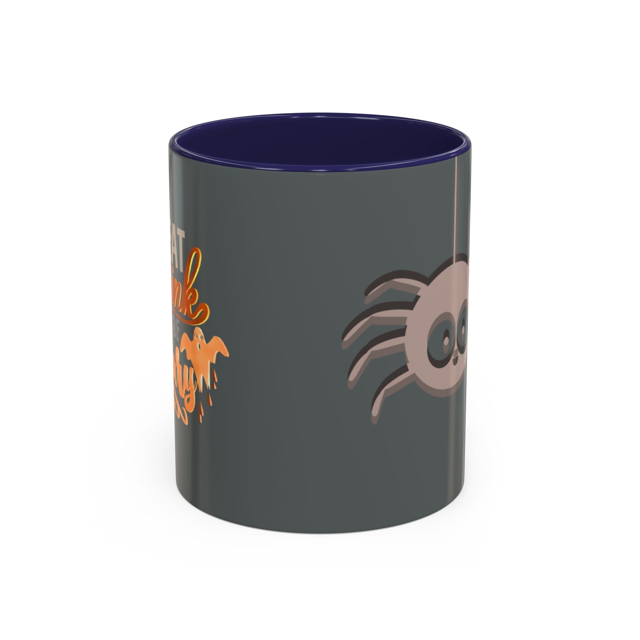 EAT DRINK AND BE SCARY Accent Coffee Mug (11 oz)