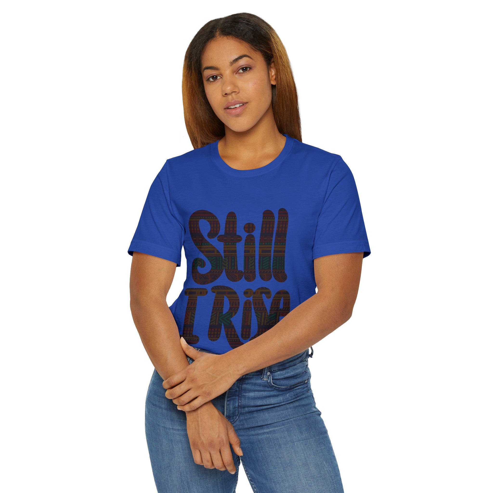 STILL I RISE Unisex Jersey T-Shirt