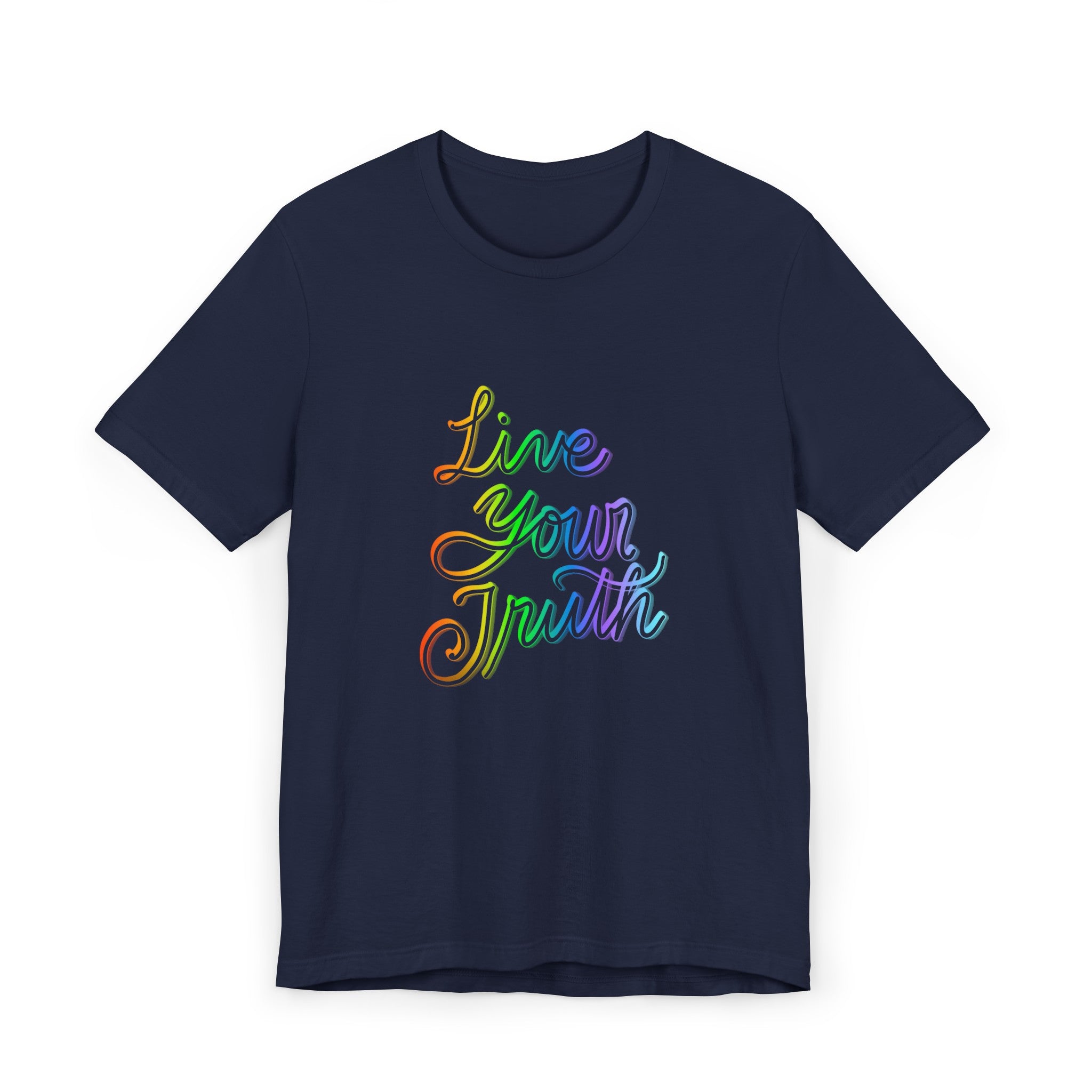 LIVE YOUR TRUTH Unisex Jersey T-Shirt