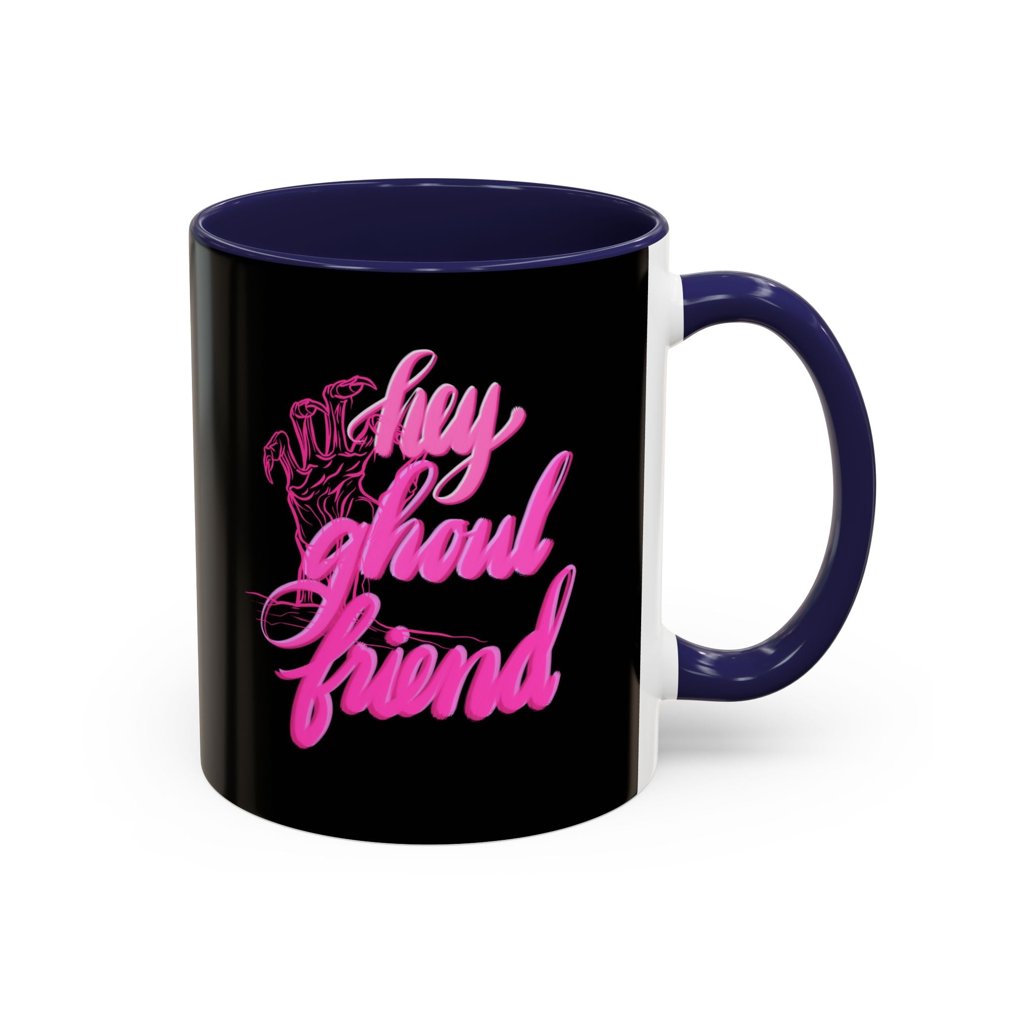HEY GHOUL FRIEND 11 oz Coffee Mug