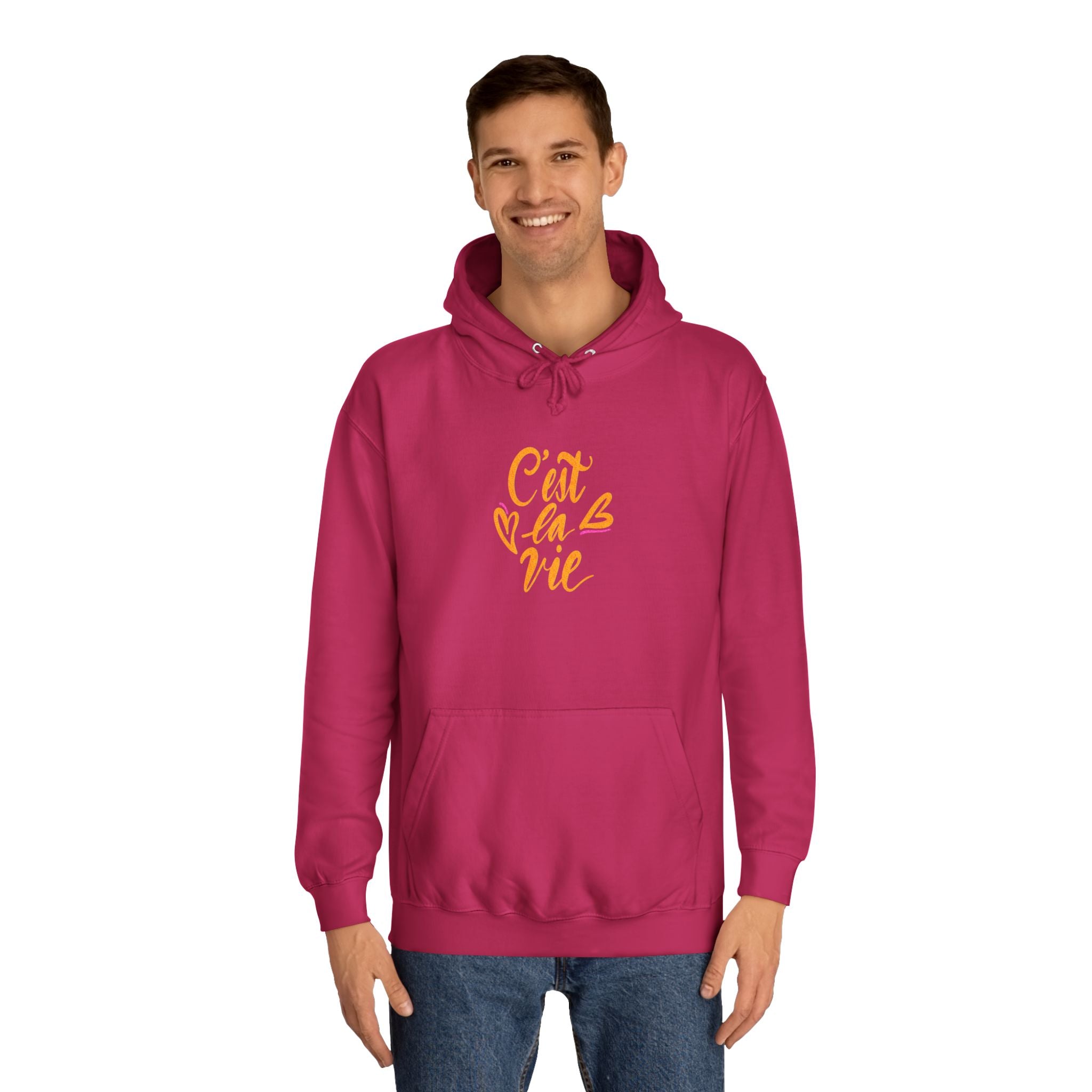 C'est la Vie Unisex College Hoodie - Cozy & Stylish Hooded Sweatshirt
