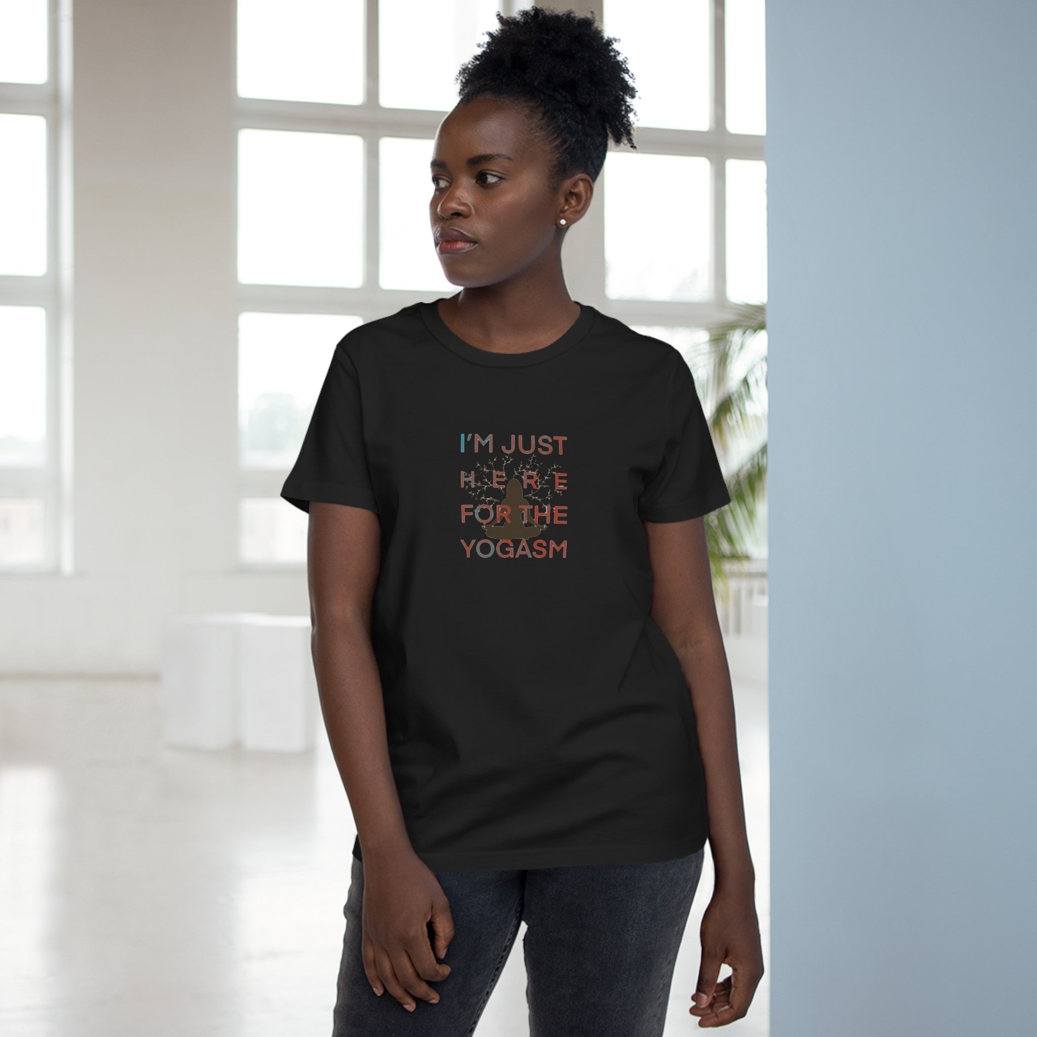 HERE FOR THE YOGASM Women’s Tee