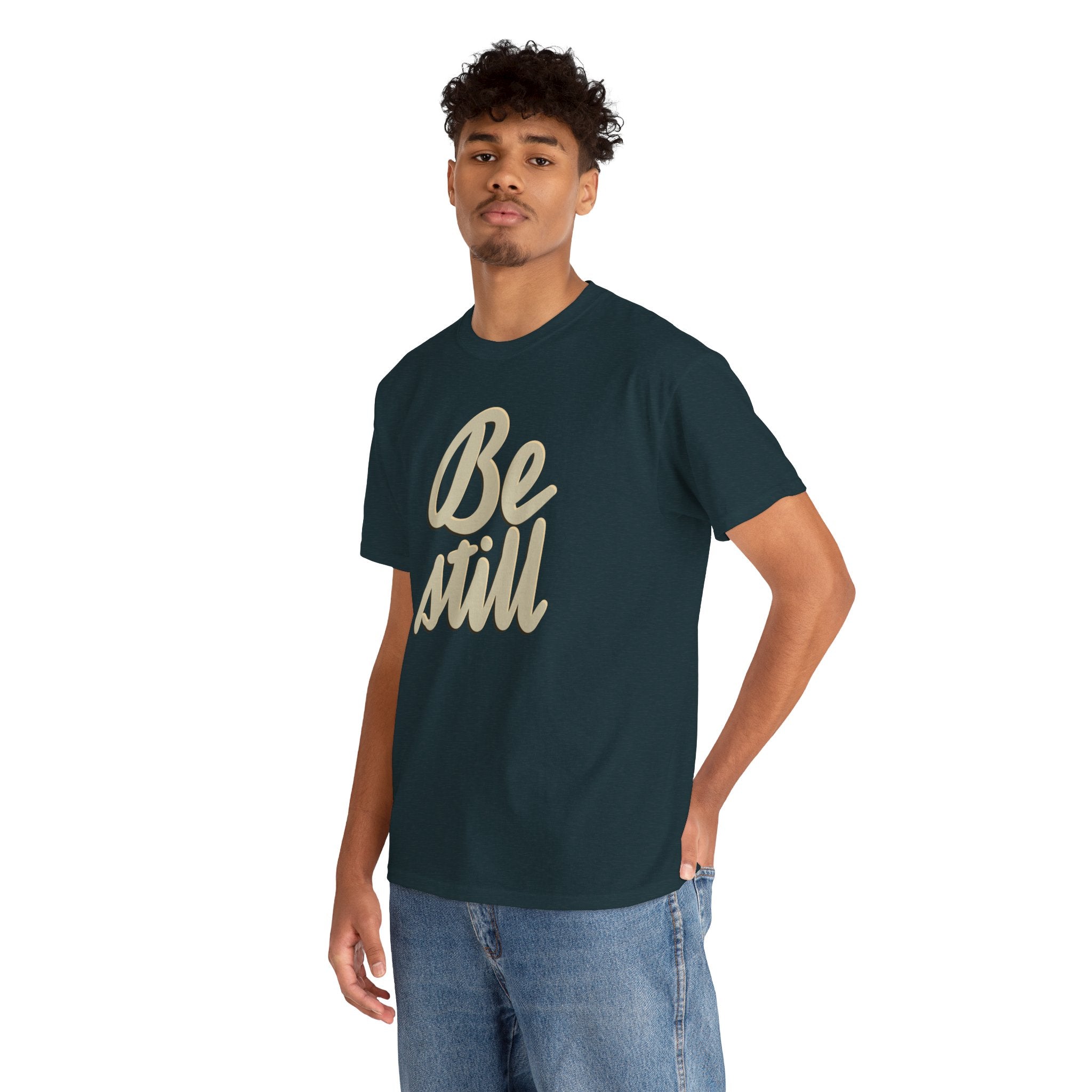 BE STILL Heavy Cotton Tee