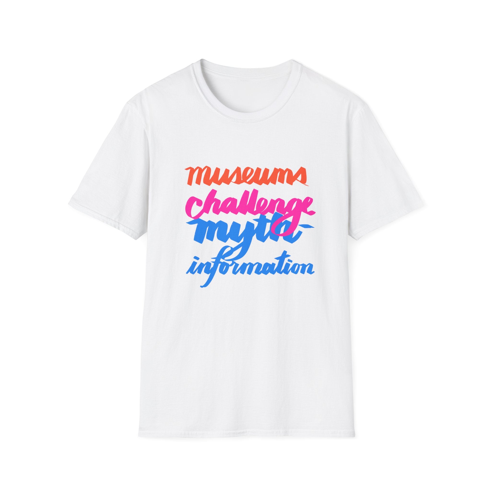 MUSEUMS CHALLENGE MYTH-INFORMATION T-Shirt
