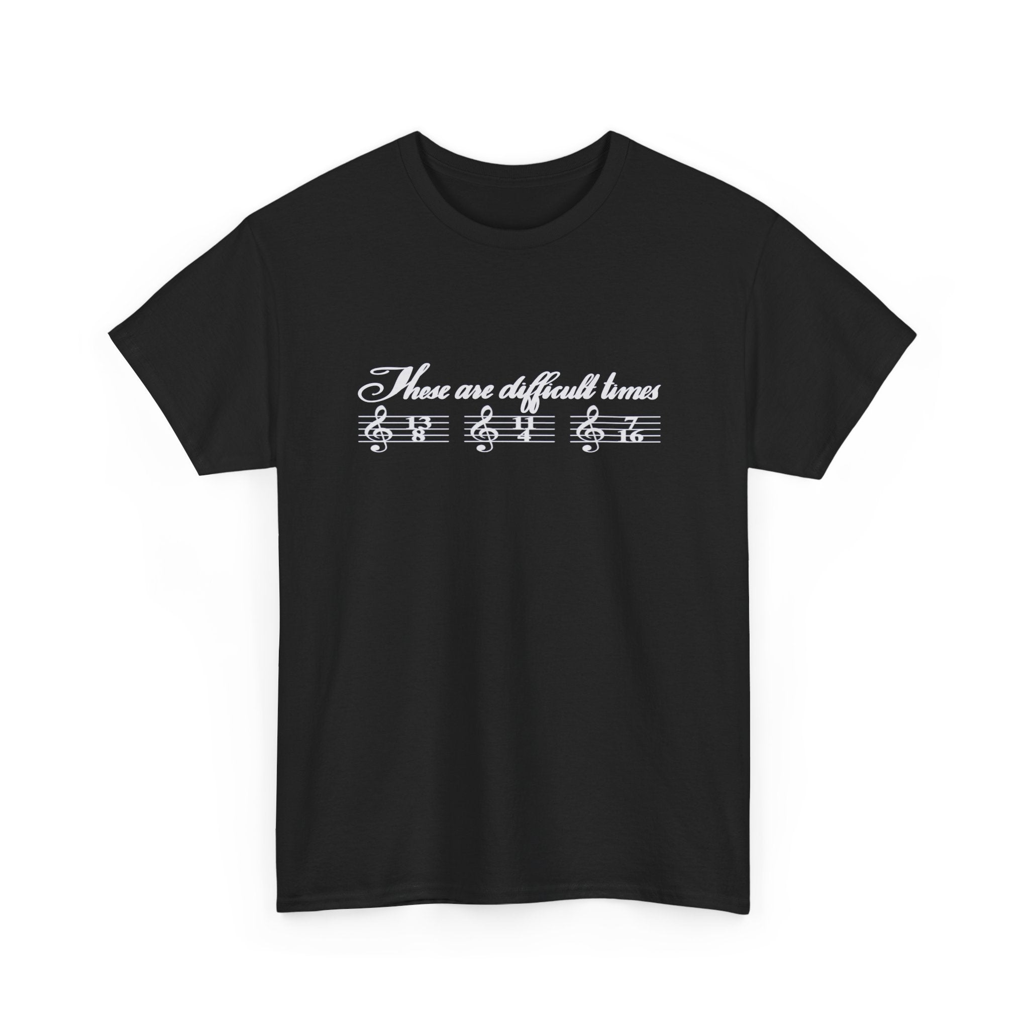 Unisex Heavy Cotton Tee - 'These Are Difficult Times' Music Design