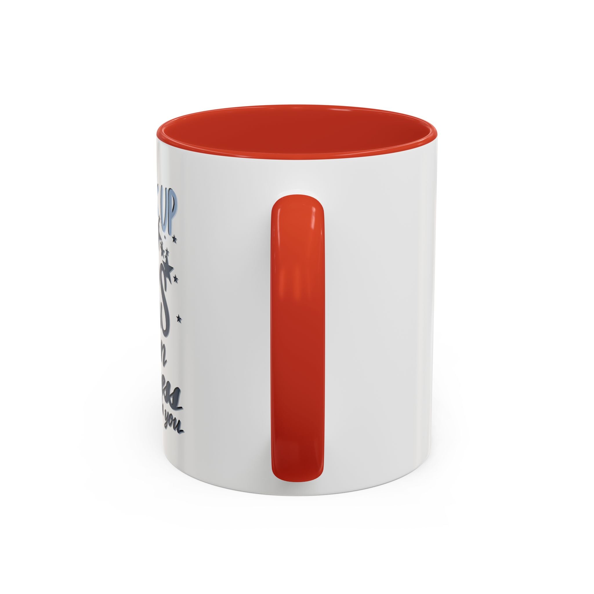 LOOK UP AT THE STARS- 11oz