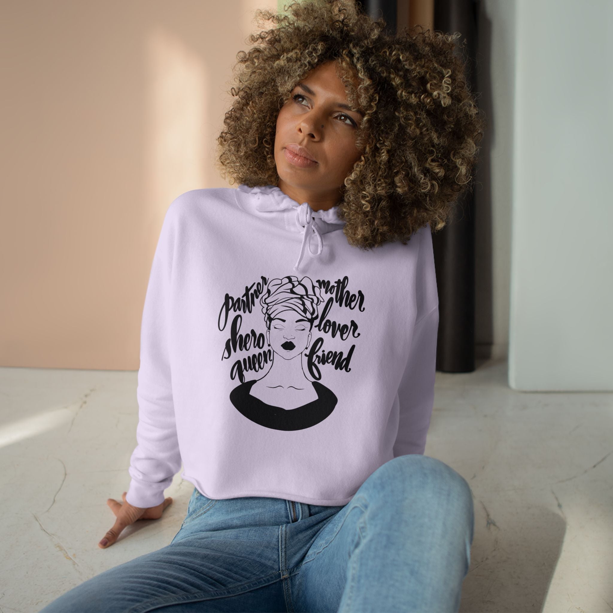 Inspirational Crop Hoodie - "Partner, Shero, Mother, Lover, Friend"