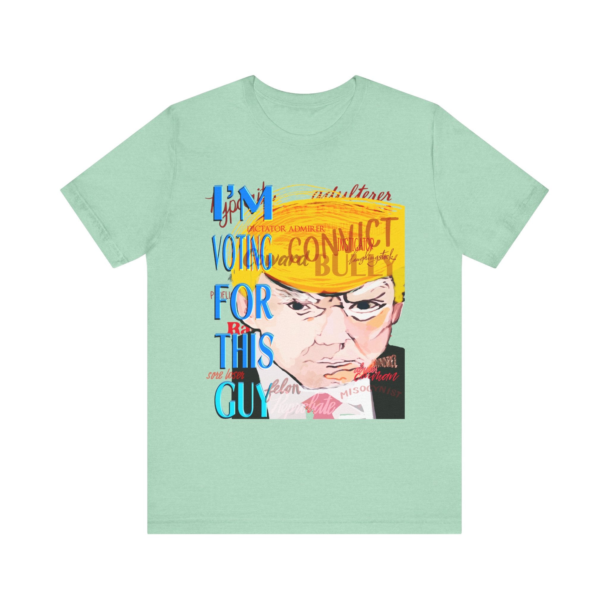 I’M VOTING FOR THIS GUY Unisex Jersey Short Sleeve Tee