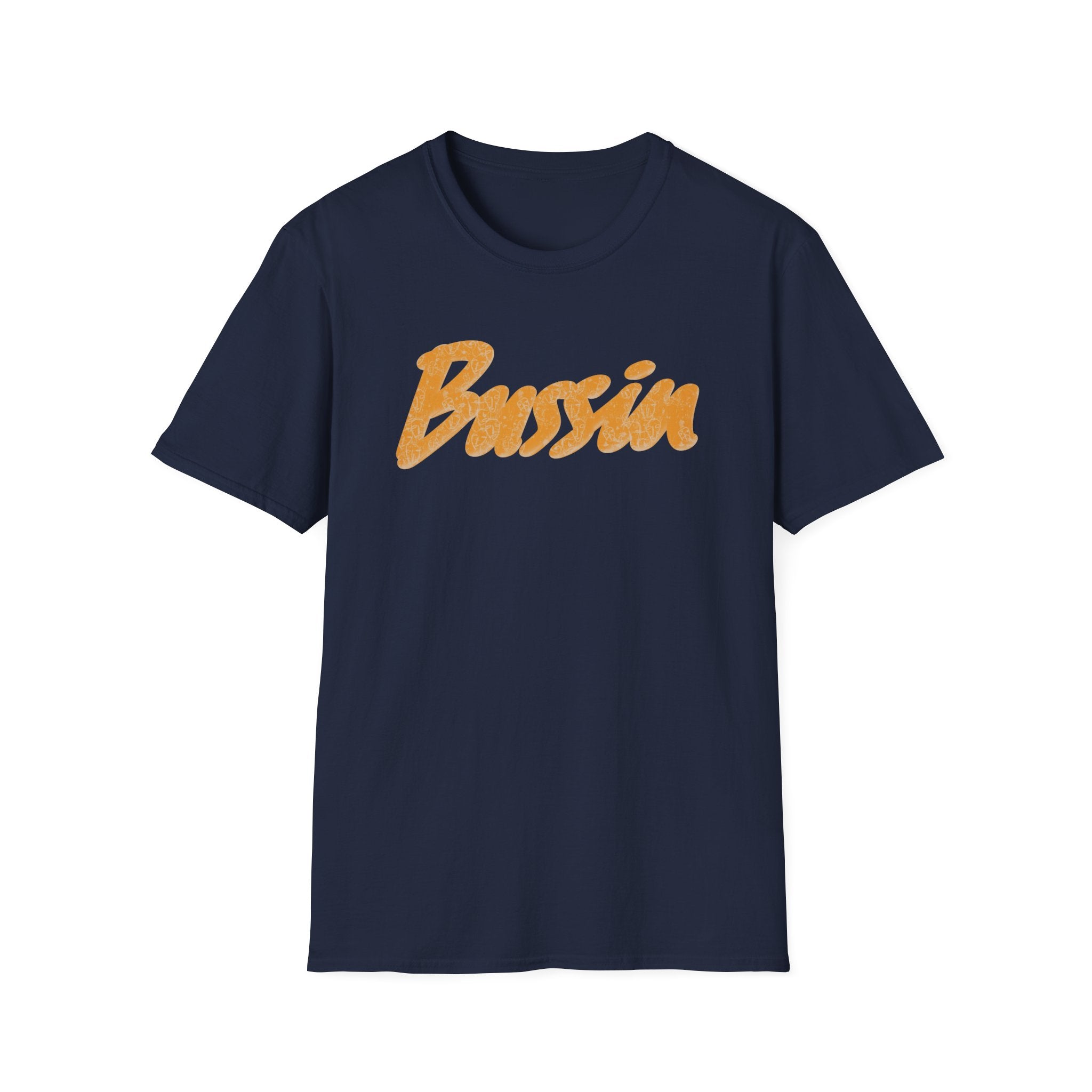 BUSSIN Softstyle T-Shirt
