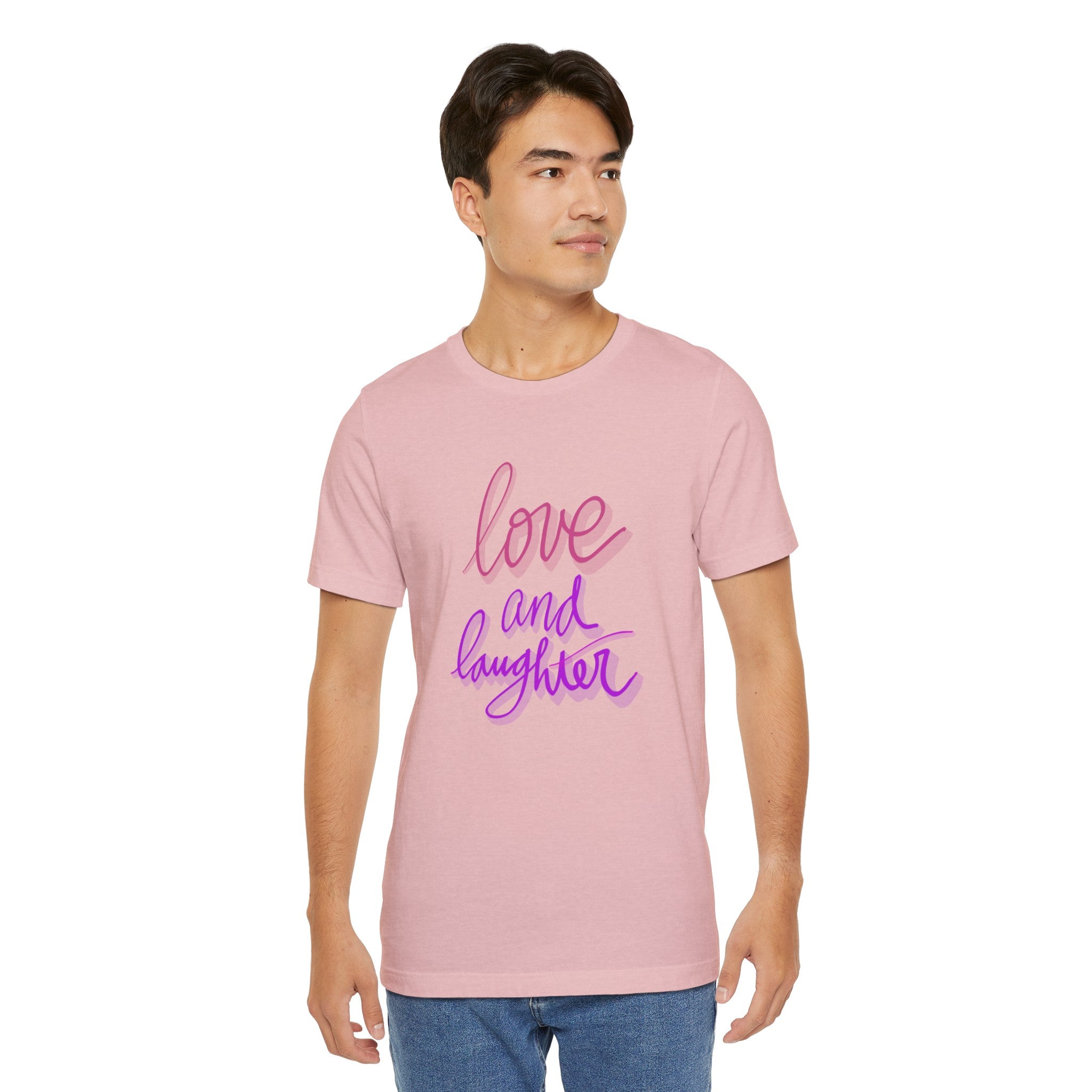 LOVE AND LAUGHTER Unisex Jersey T-Shirt