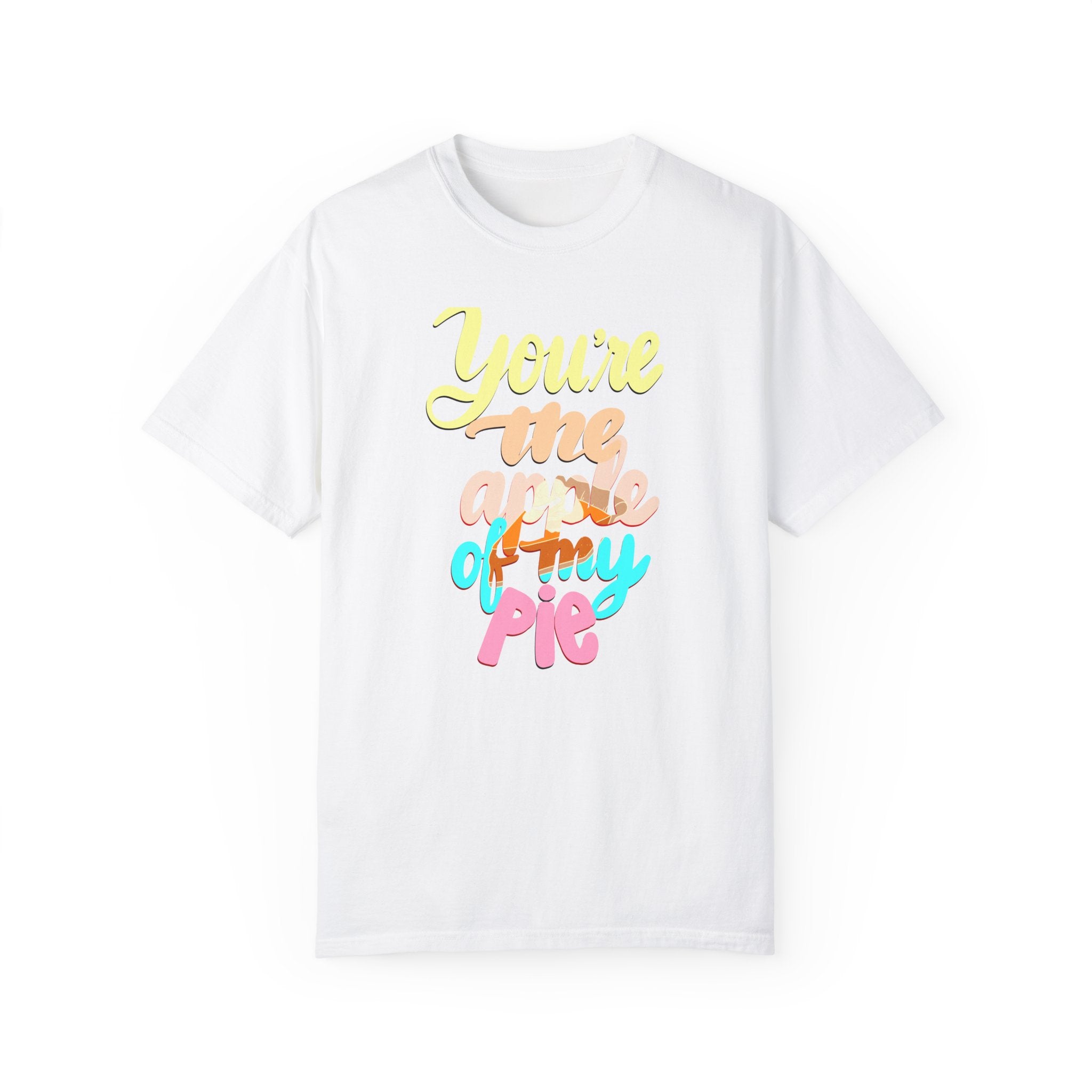 APPLE OF MY PIE- T-shirt