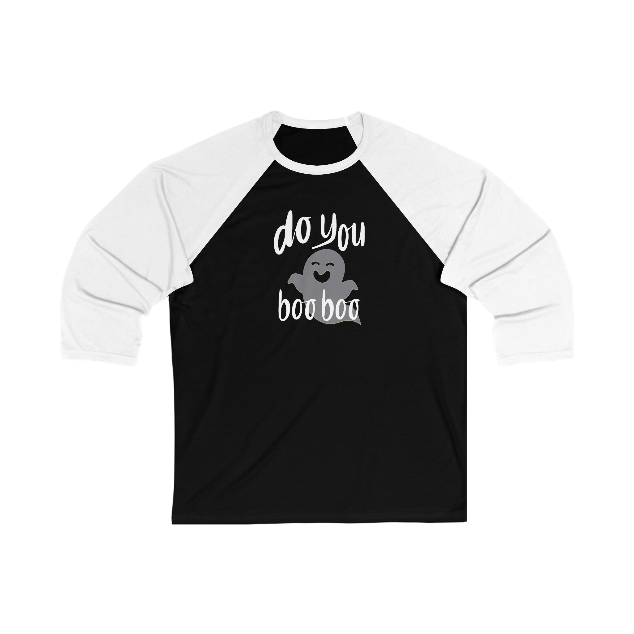 DO YOU BOO BOO 3\4 Sleeve Baseball Tee