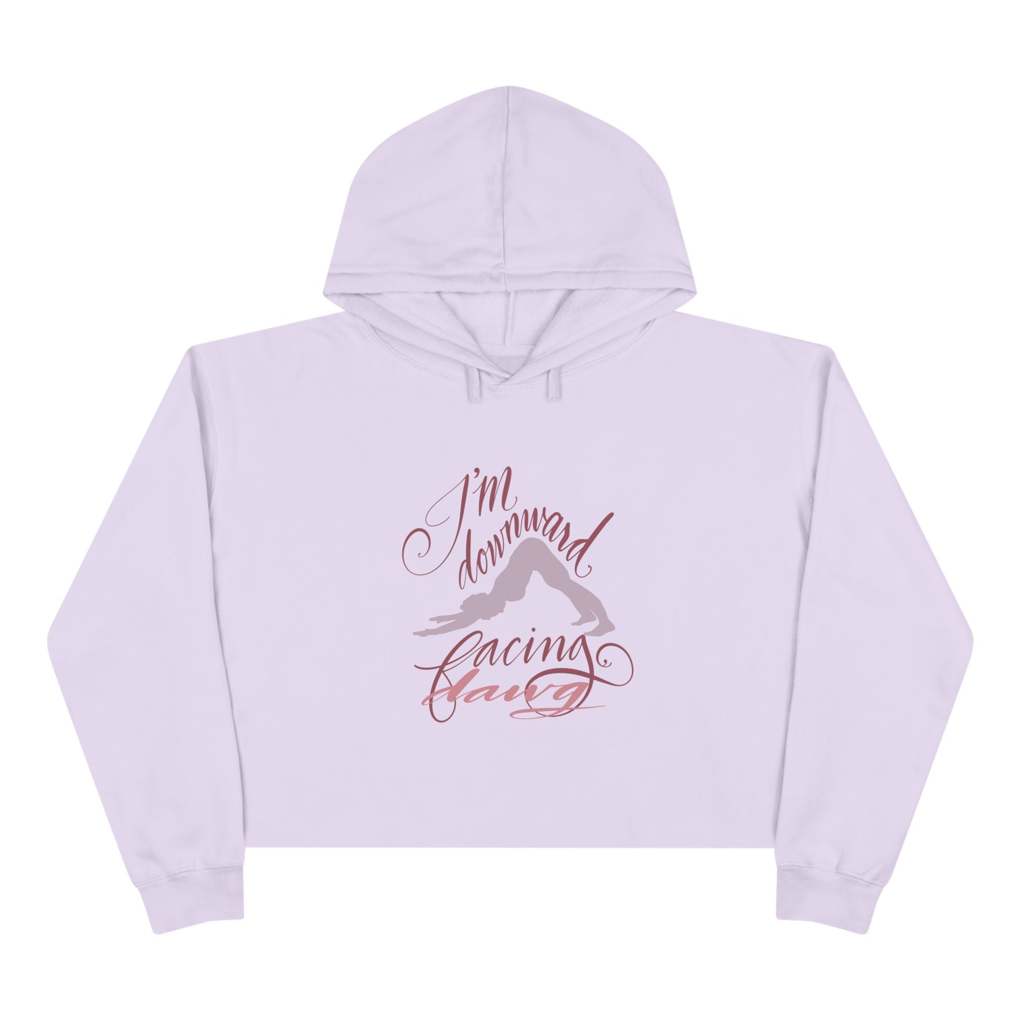 Yoga Crop Hoodie - "I'm Downward Facing" Design for Comfort and Style