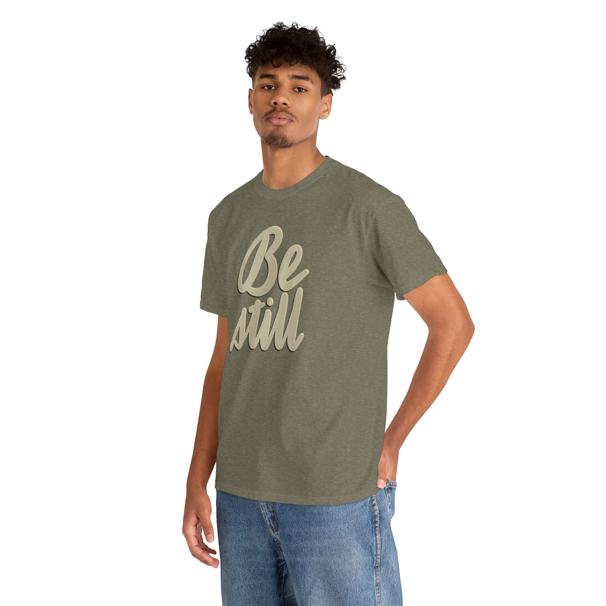 BE STILL Heavy Cotton Tee