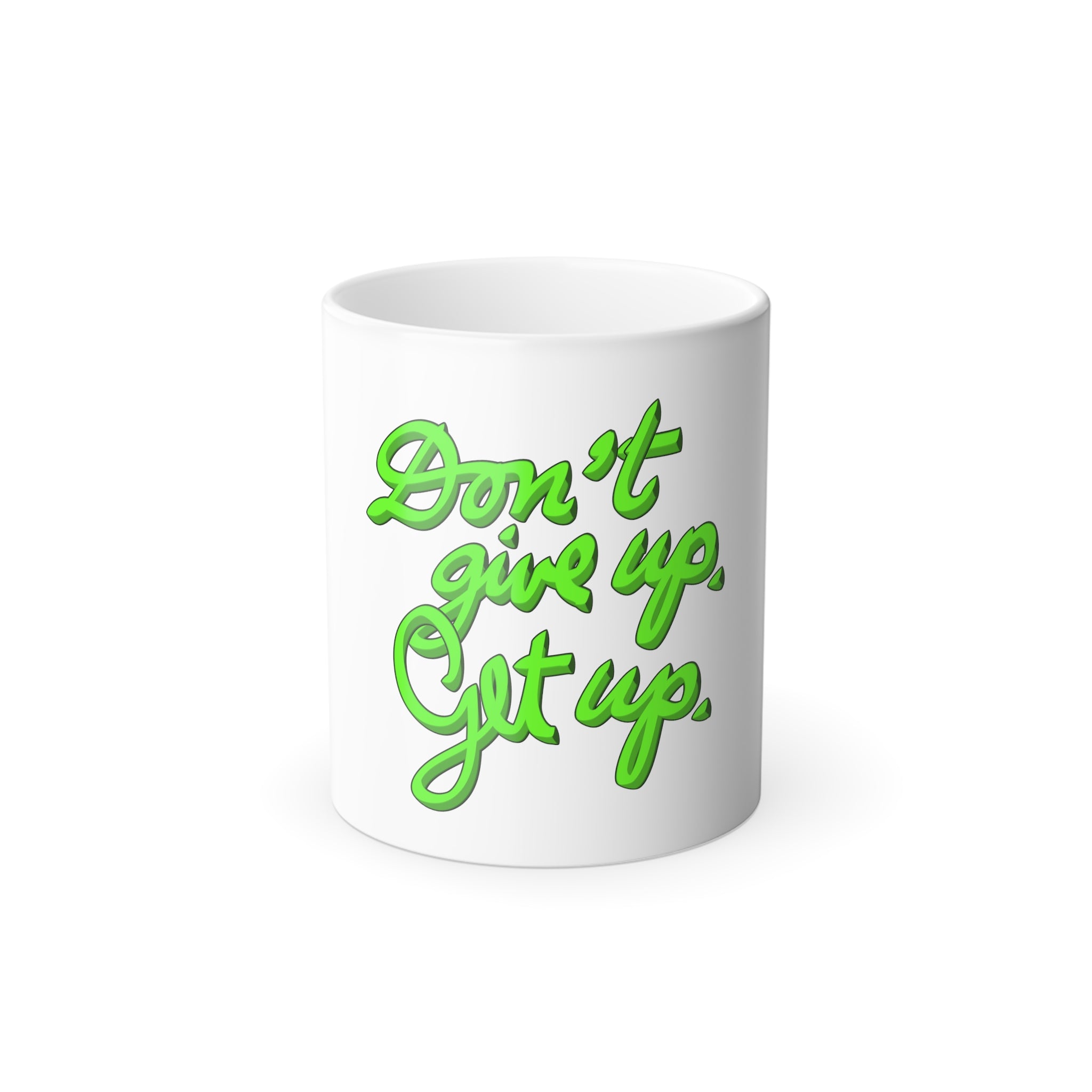DON’T GIVE UP Color Morphing Mug, 11oz