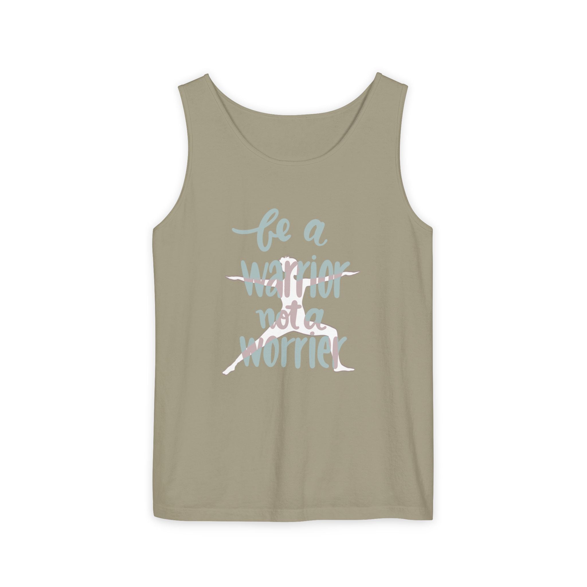 Be a Warrior Not a Worrier Tank Top