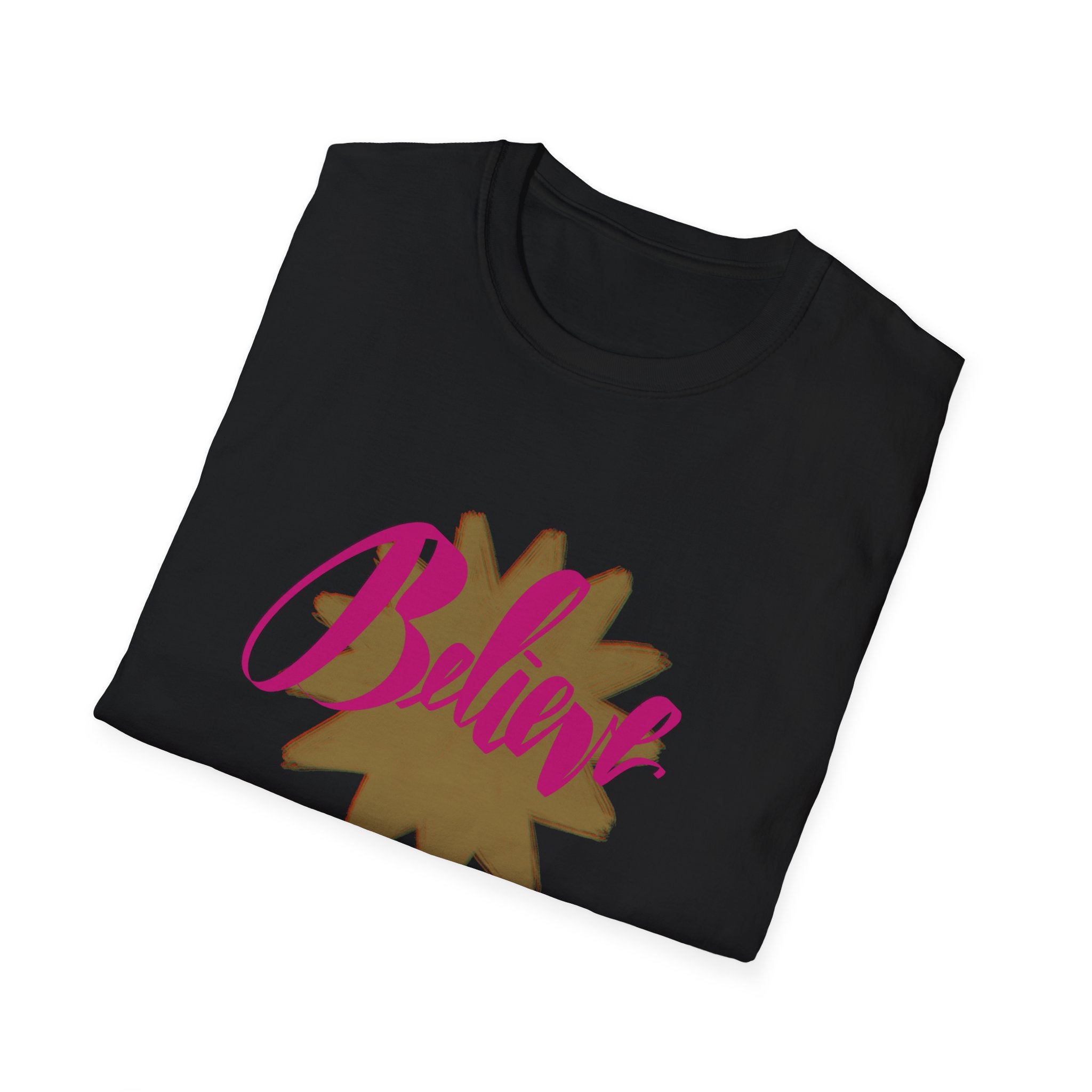 BELIEVE T-Shirt
