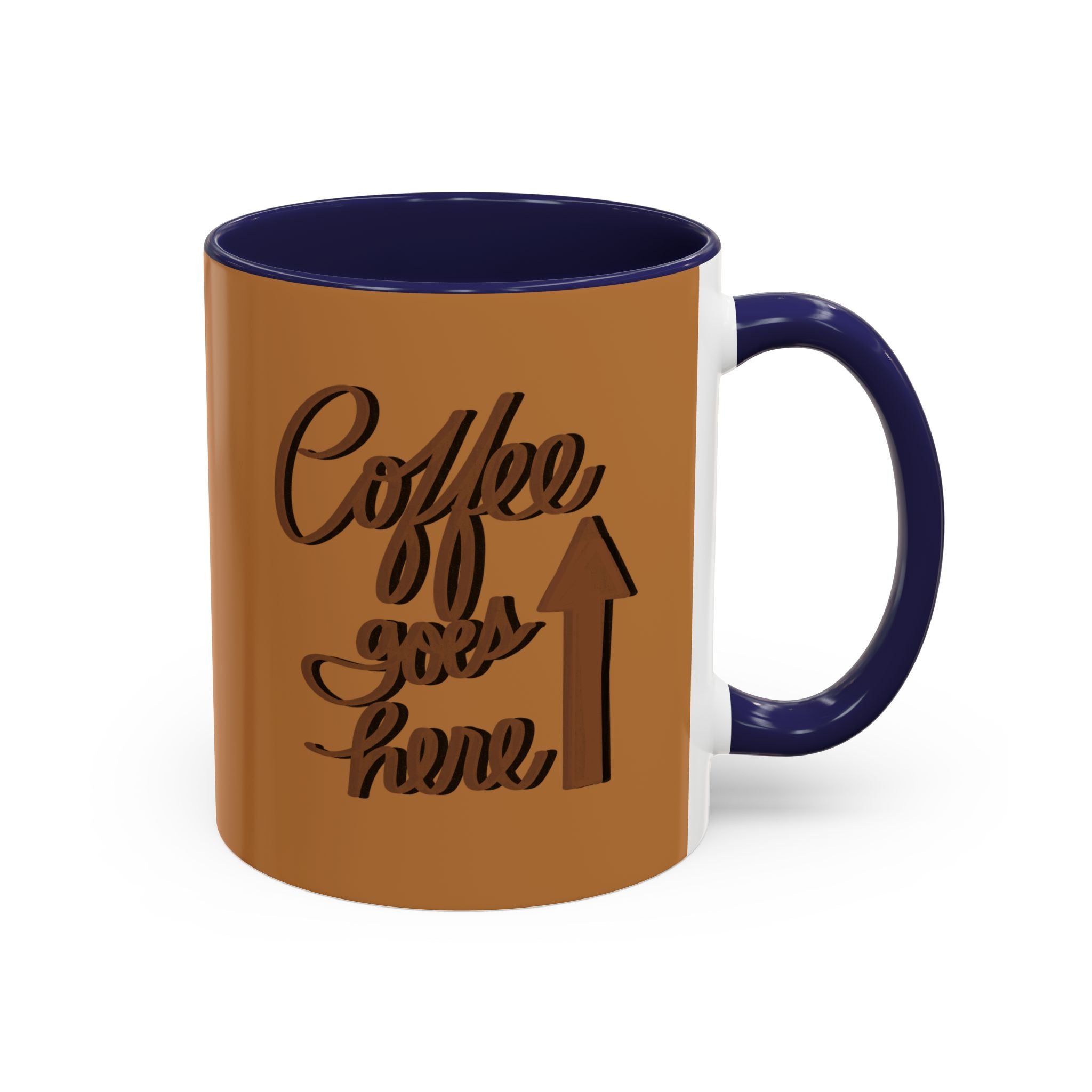 COFEE GOES HERE 11 oz Coffee Mug