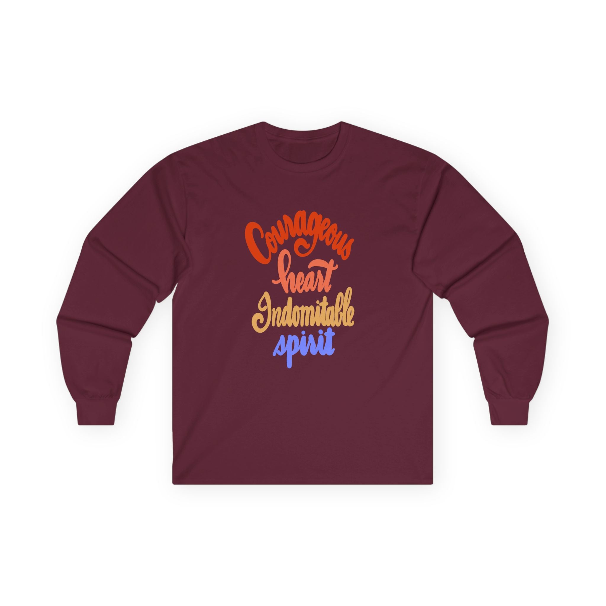 Inspirational Long Sleeve Tee - "Courageous Heart, Indomitable Spirit" - Unisex Ultra Cotton