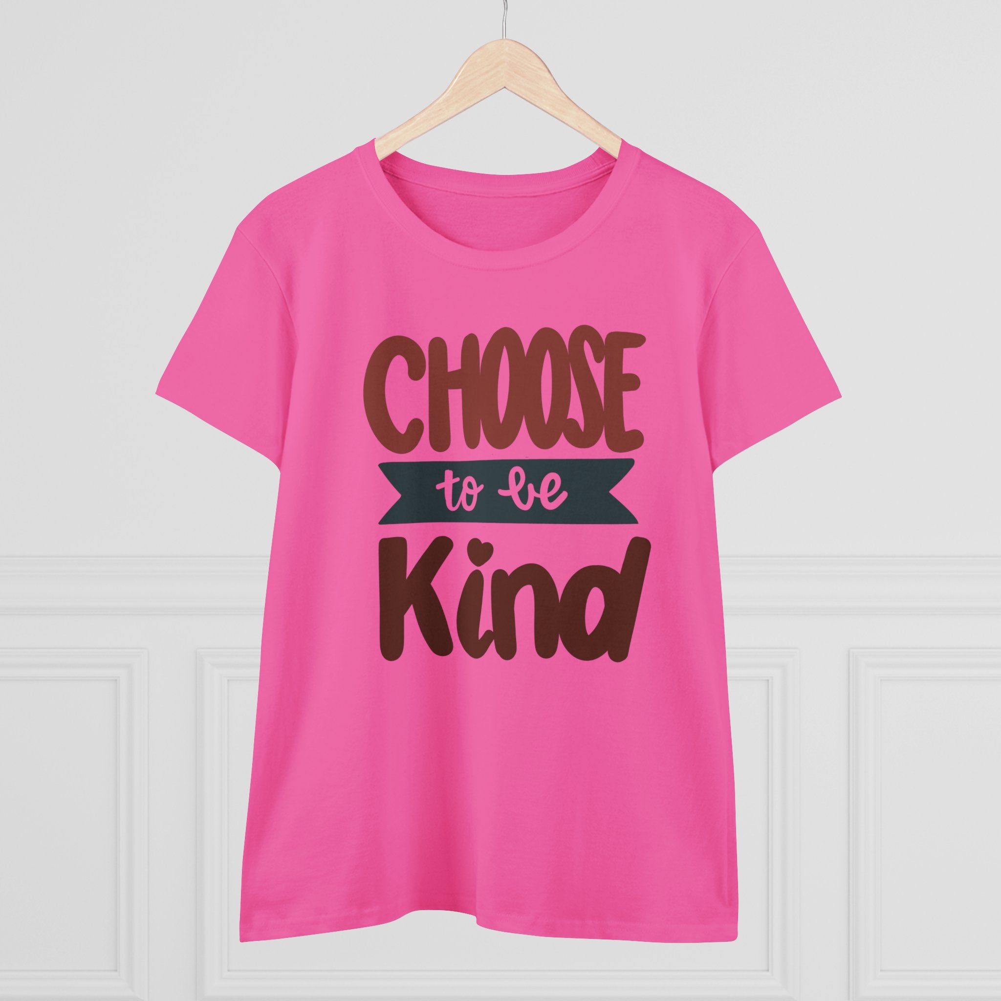 CHOOSE TO BE KIND Women's Midweight Cotton Tee