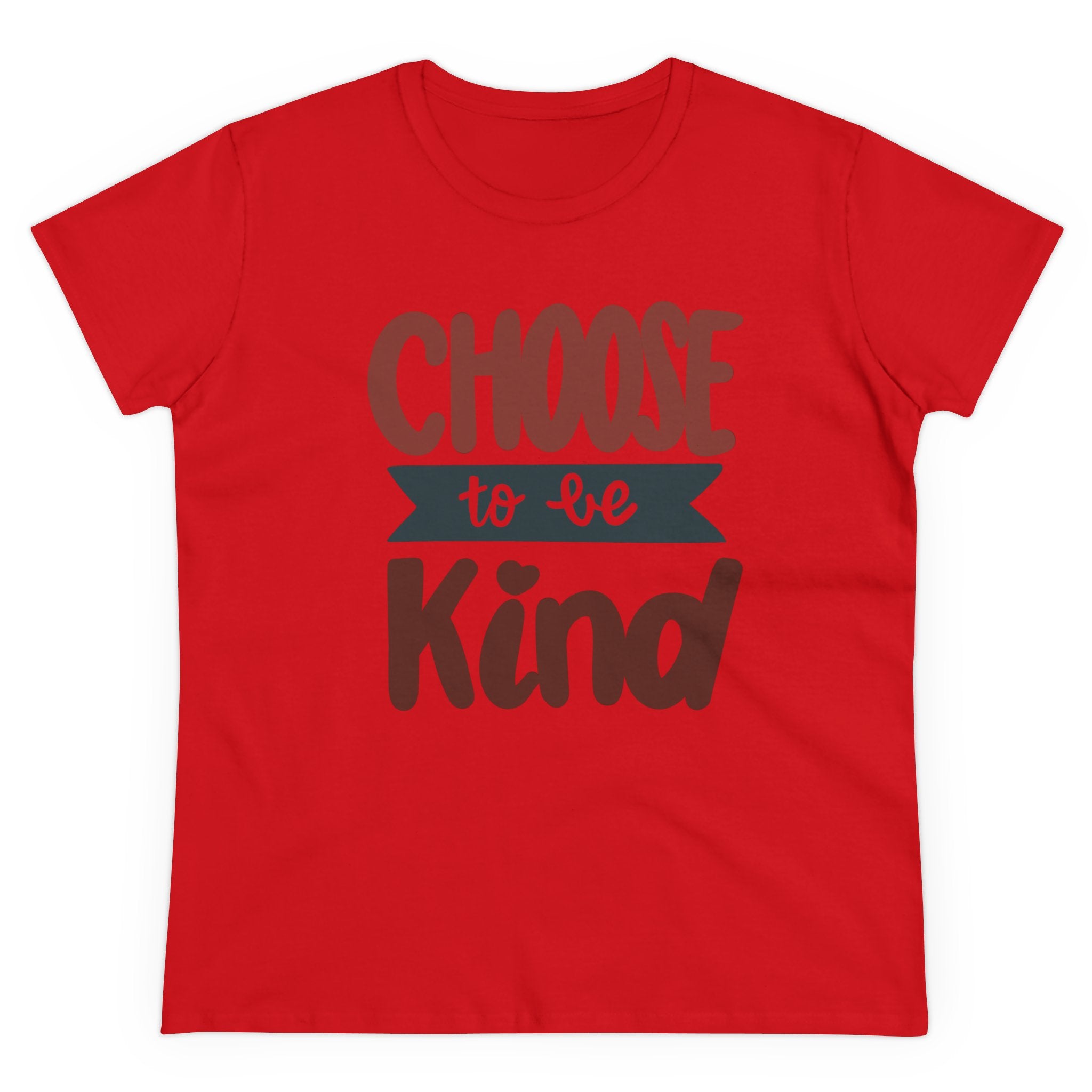 CHOOSE TO BE KIND Women's Midweight Cotton Tee