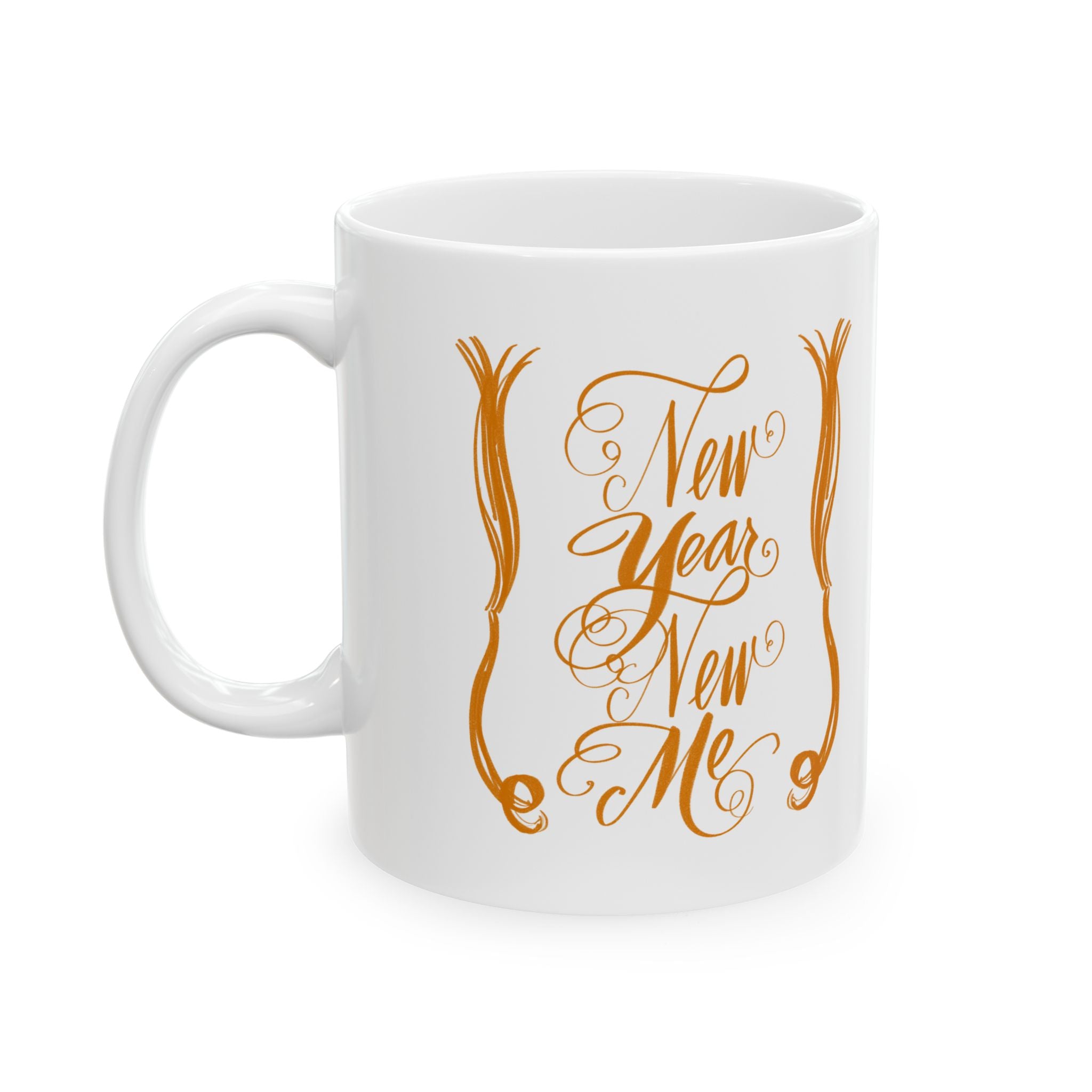 NEW YEAR NEW ME, (11oz,)