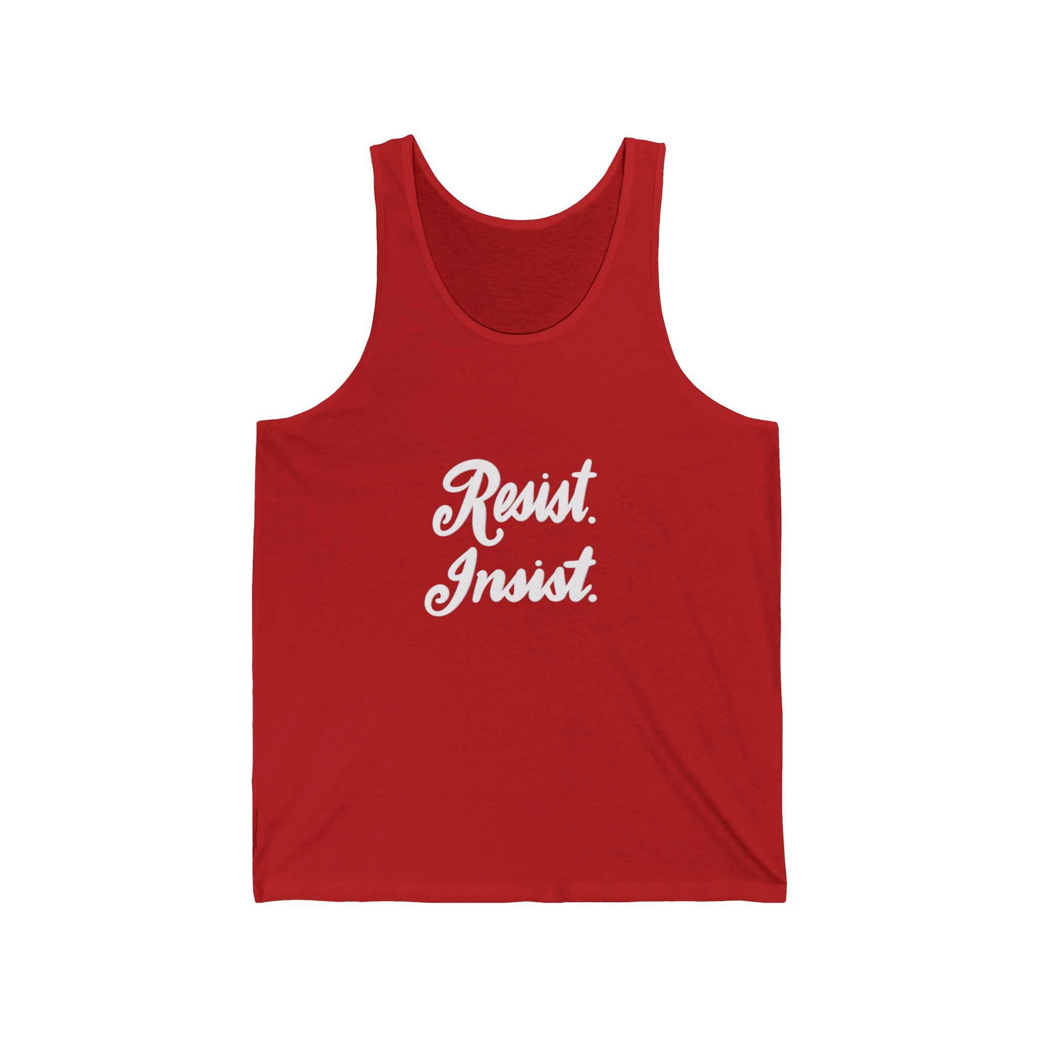 Resist. Insist. Tank Top — Social Justice March Muscle Tee
